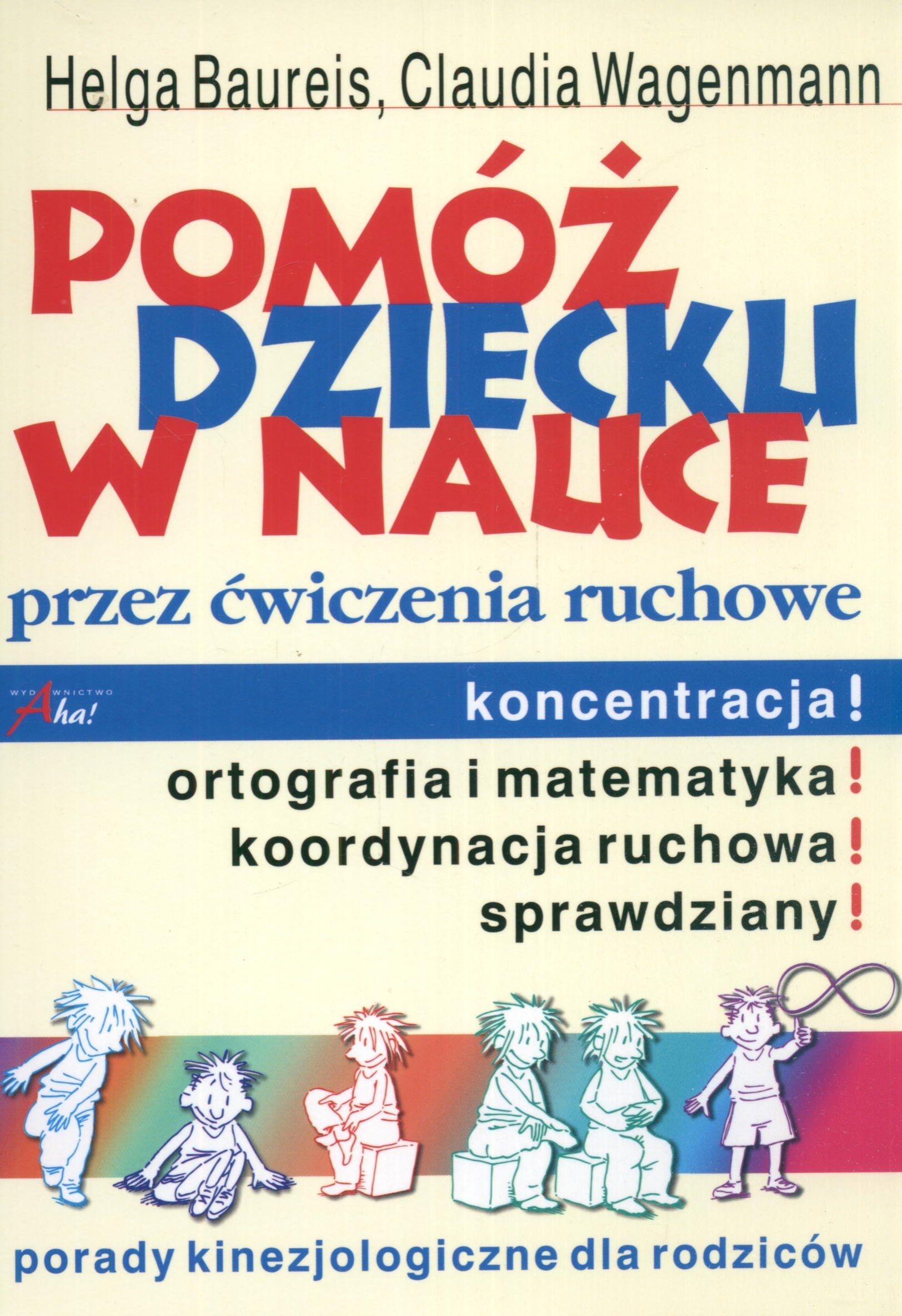 Pomóż dziecku w nauce przez ćwiczenia ruchowe Books