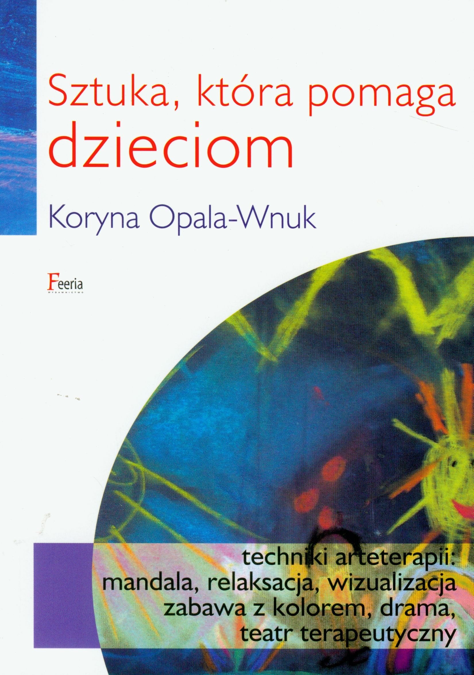 Sztuka która pomaga dzieciom Books