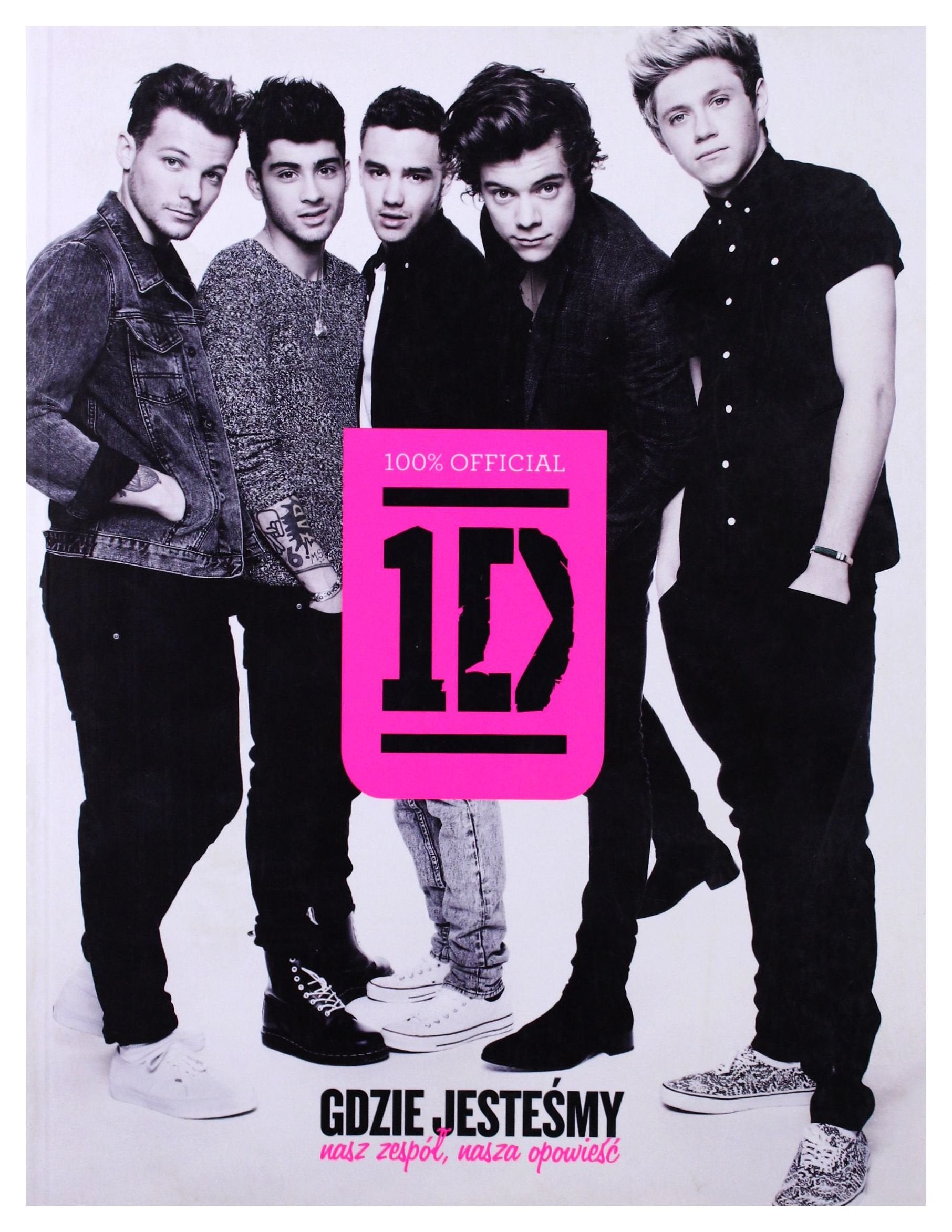 One Direction Gdzie jesteśmy: nasz zespół, nasza opowieść. Books