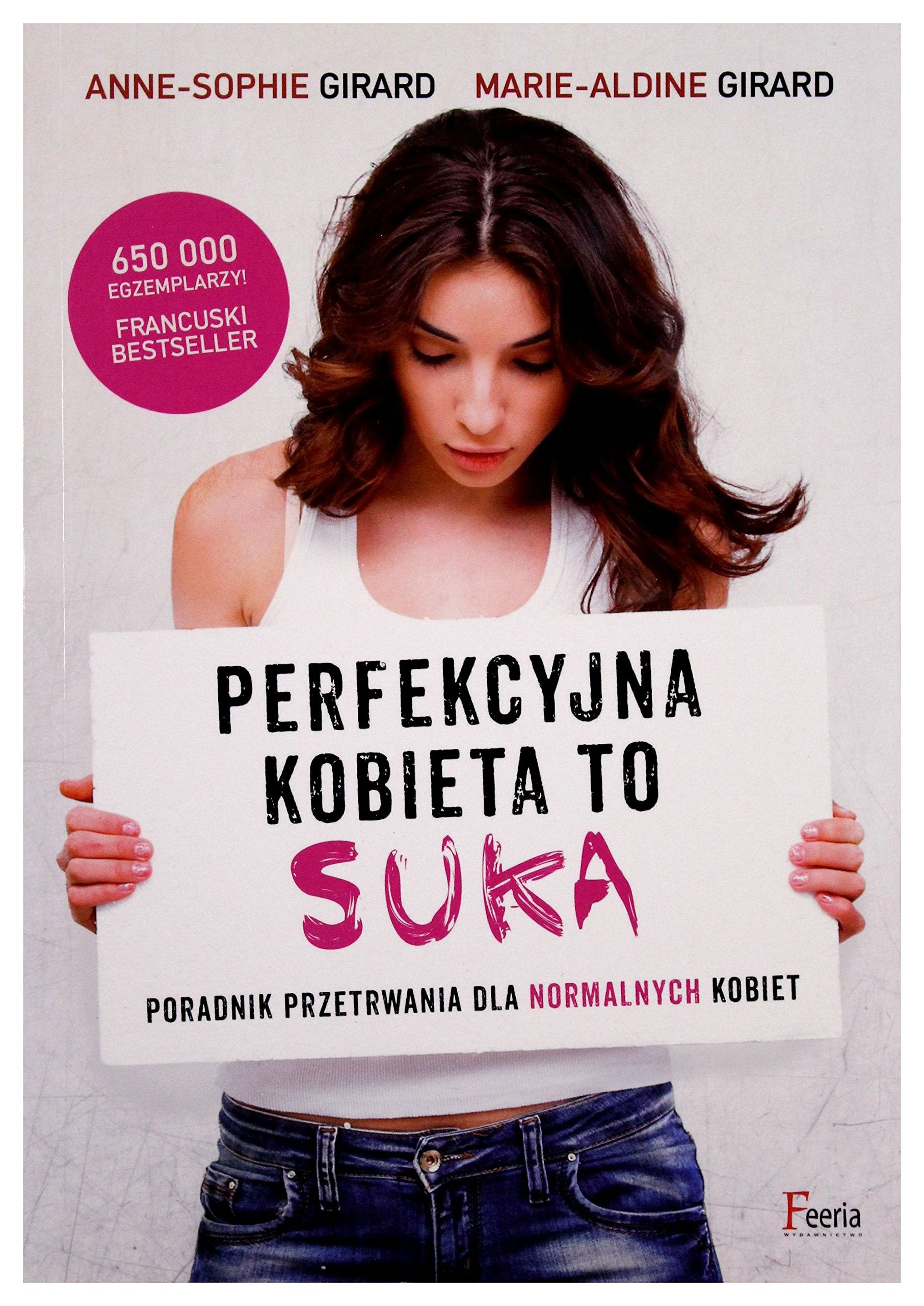 Perfekcyjna kobieta to suka Social Sciences