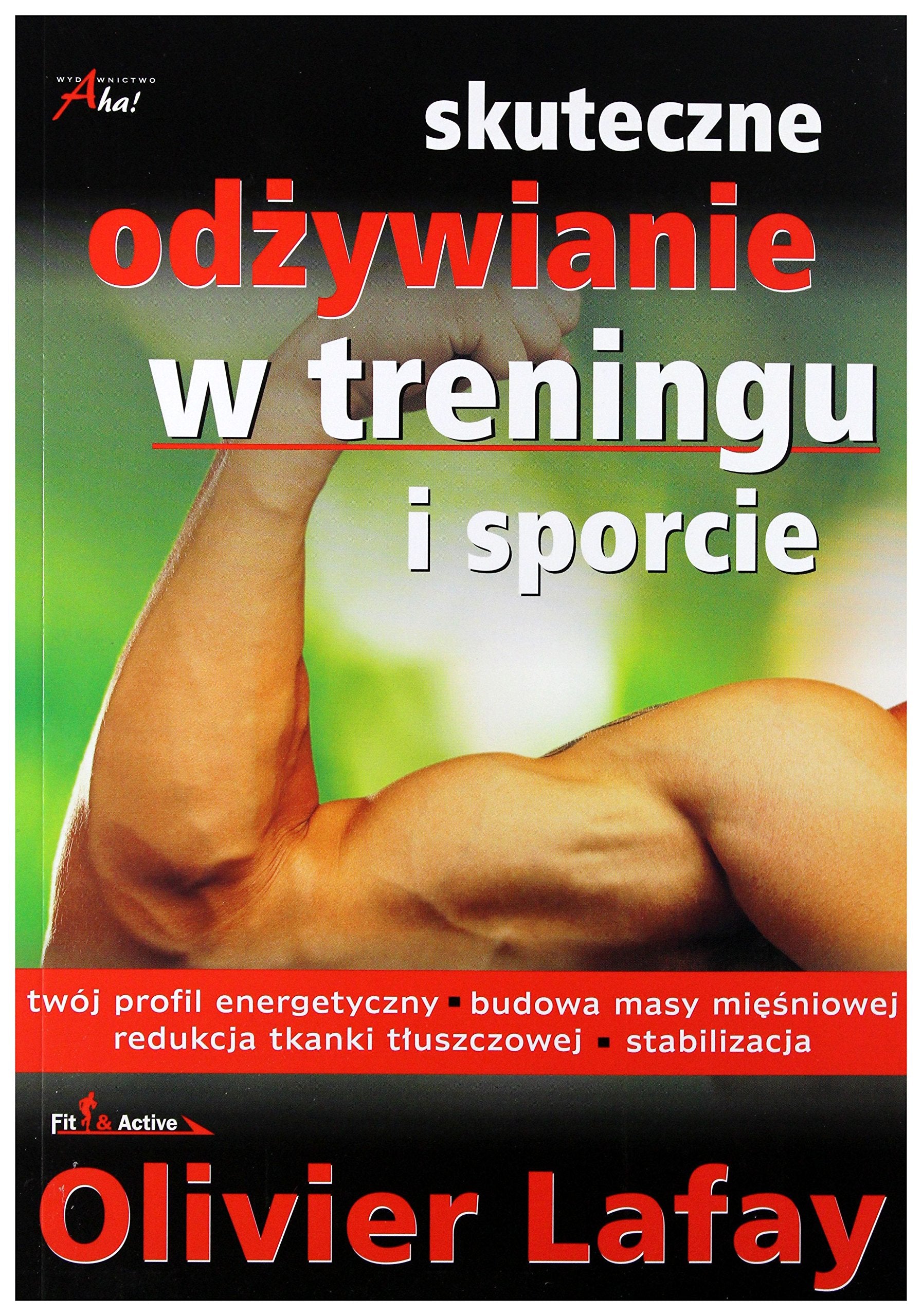 Skuteczne odzywianie w treningu i sporcie Medicine