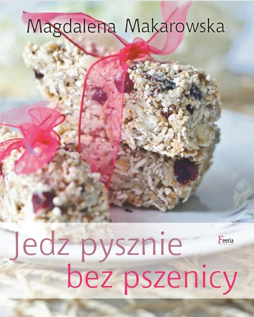 Jedz pysznie bez pszenicy Books