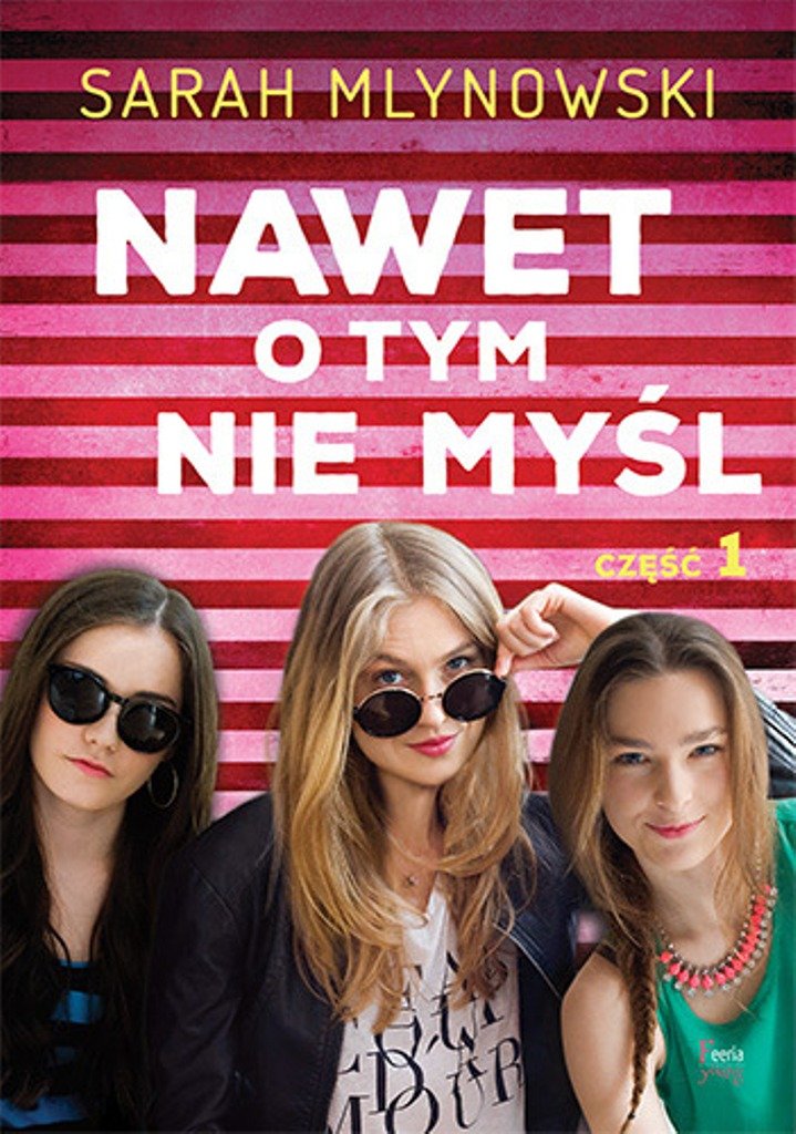 Nawet o tym nie mysl Czesc 1 Novels & Short Stories