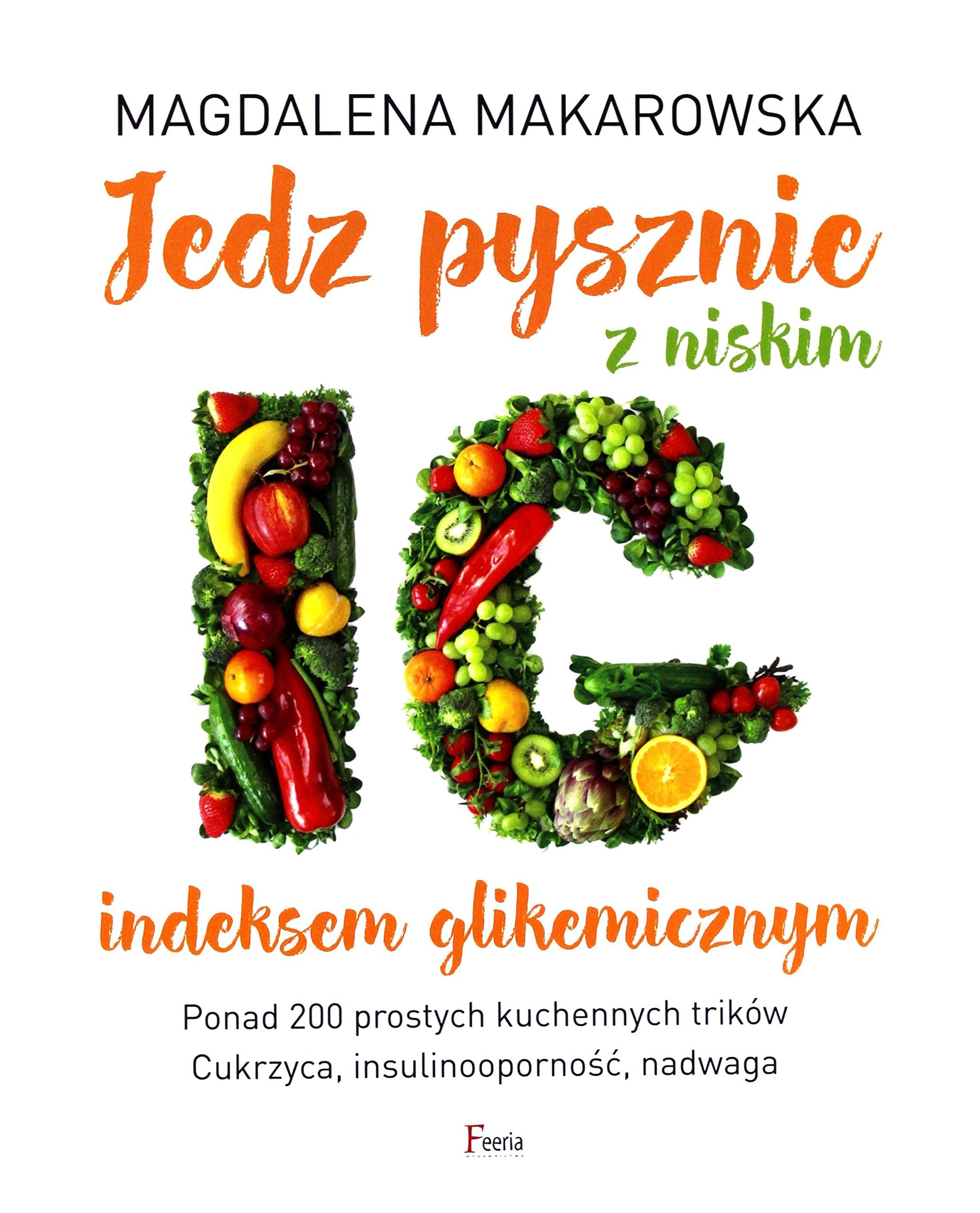 Jedz pysznie z niskim indeksem glikemicznym Medicine