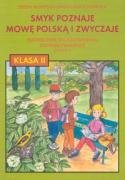 Smyk poznaje mowe polska i zwyczaje 2 Podrecznik Semestr 2 (EDUKACJA SMYKA) Education & Training