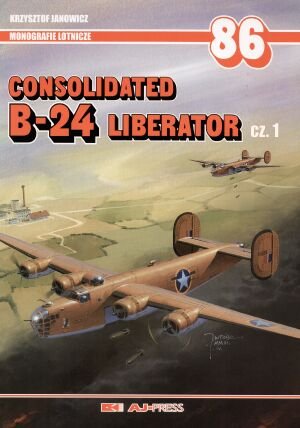Monografie Lotnicze 86 Consolidated B-24 Liberator cz. 1 Books