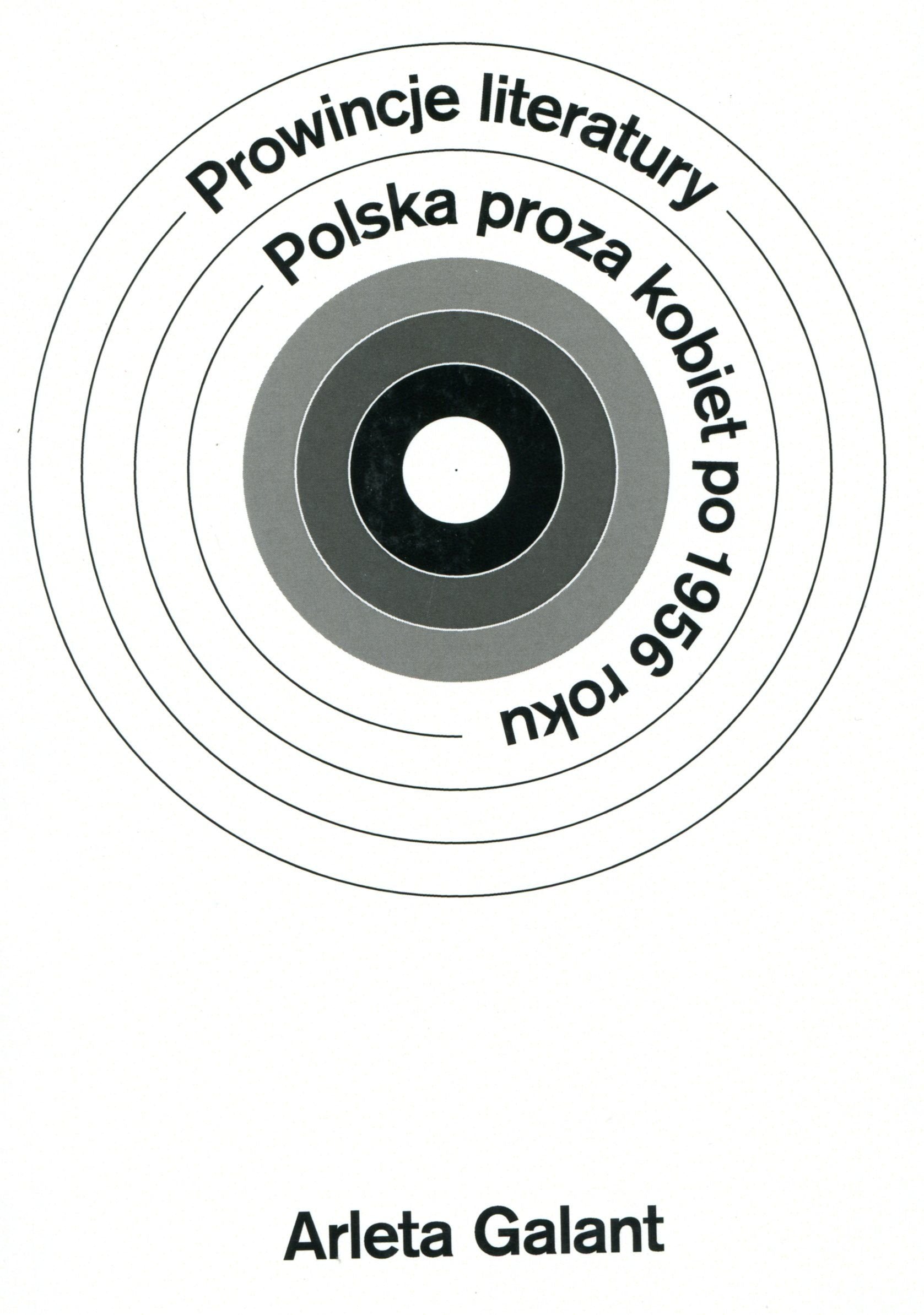 Prowincje literatury Polska proza kobiet po 1956 roku Social Sciences