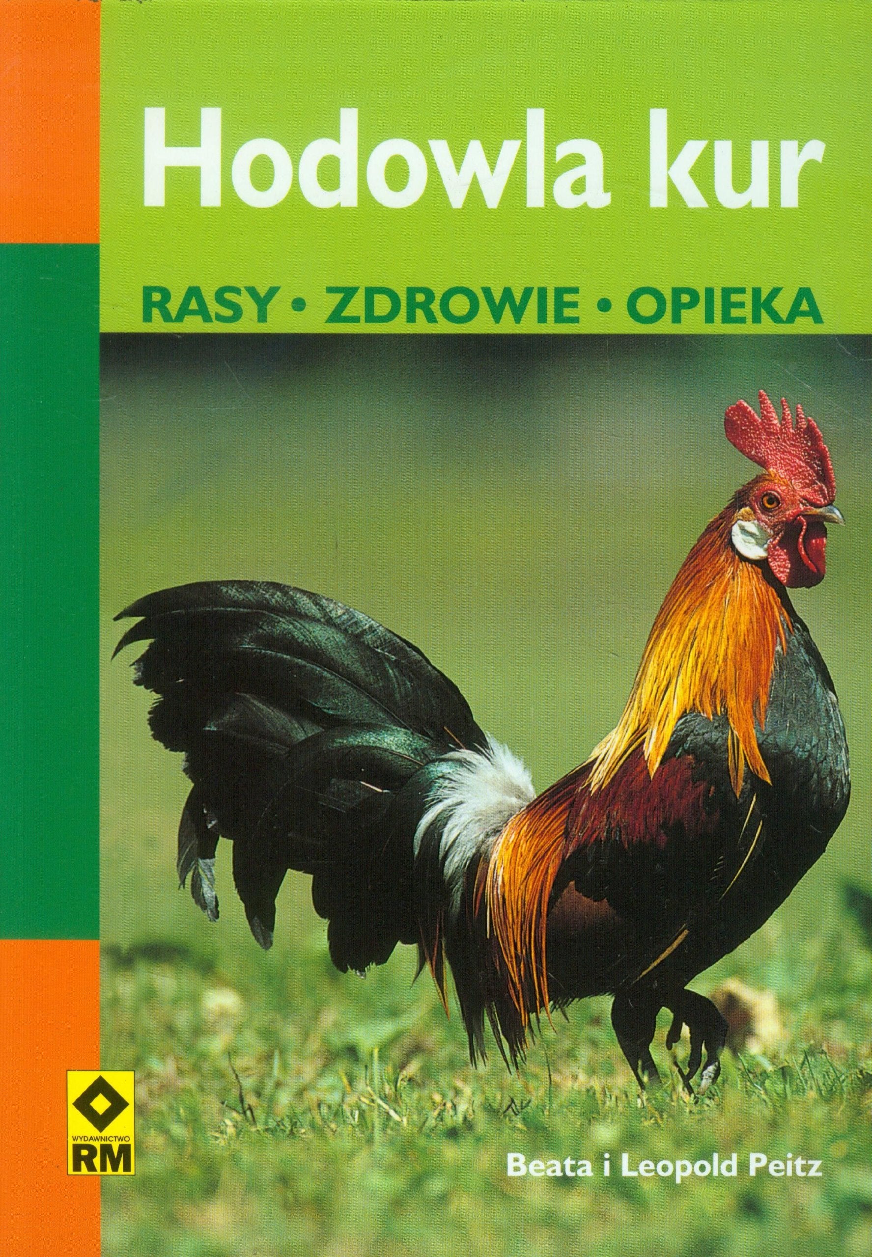 Hodowla kur. Rasy, zdrowie, opieka Books