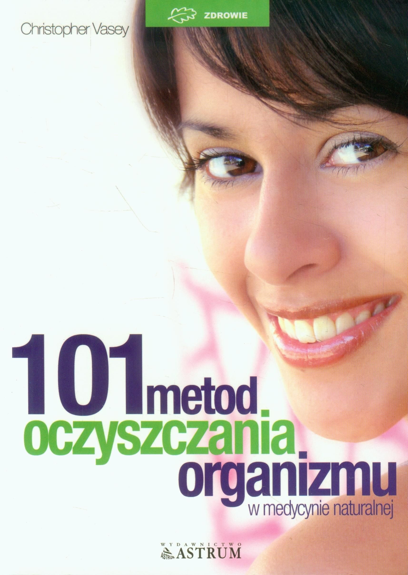 101 metod oczyszczania organizmu w medycynie naturalnej (ZDROWIE) Books