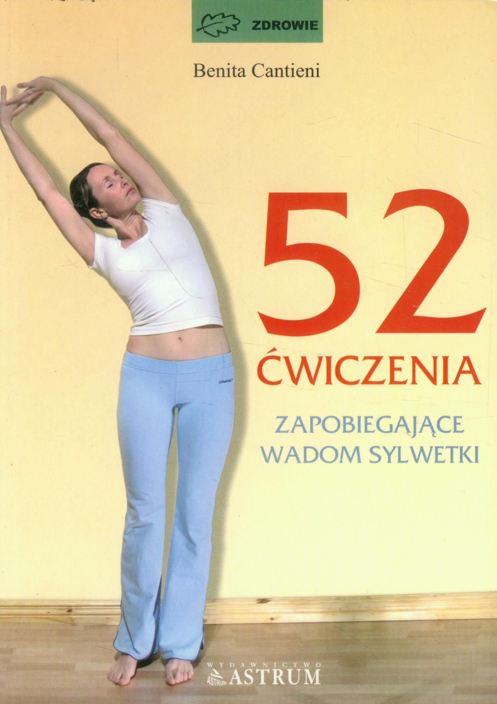 52 cwiczenia zapobiegajace wadom sylwetki (ZDROWIE) Learning & Reference