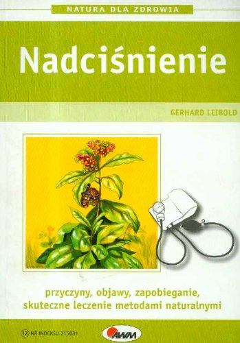 Nadcieśnienie (NATURA DLA ZDROWIA) Books