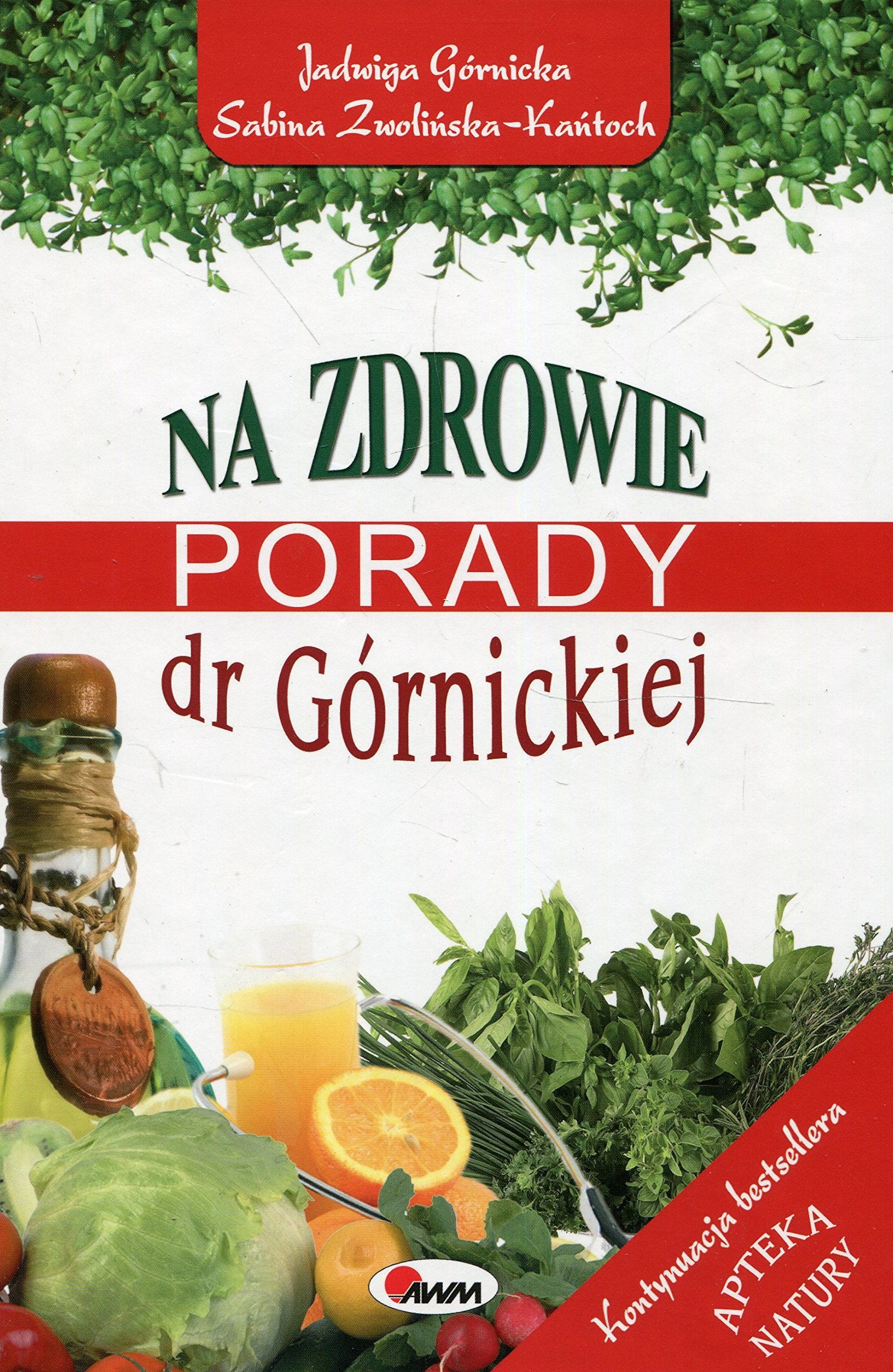 Na zdrowie Porady dr Górnickiej Books