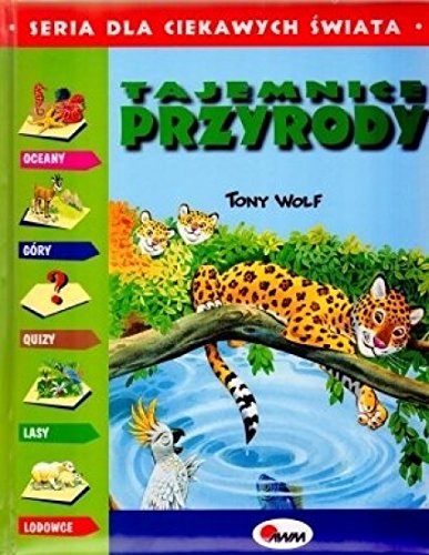 Tajemnice przyrody. Seria dla ciekawych swiata book