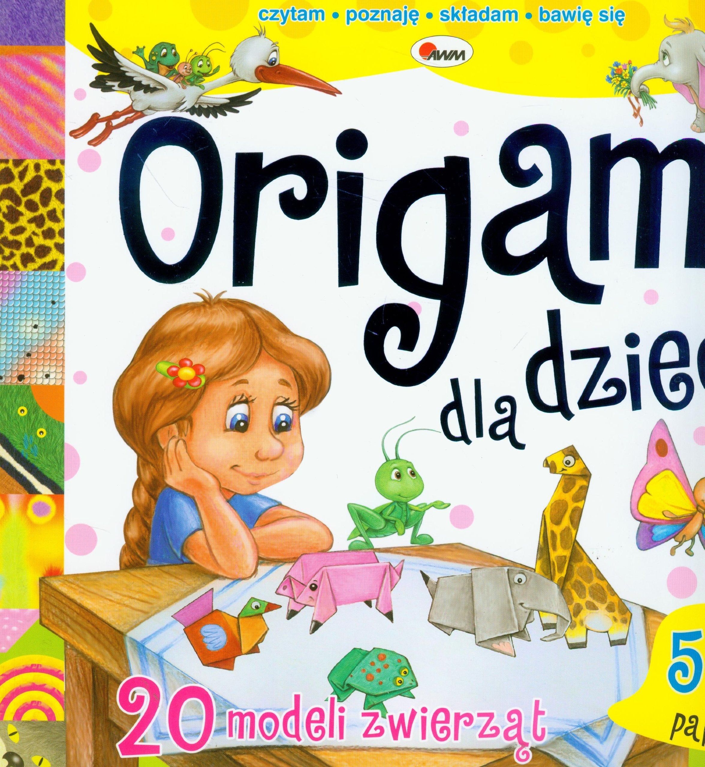 Origami dla dzieci: 20 modeli zwierząt Books