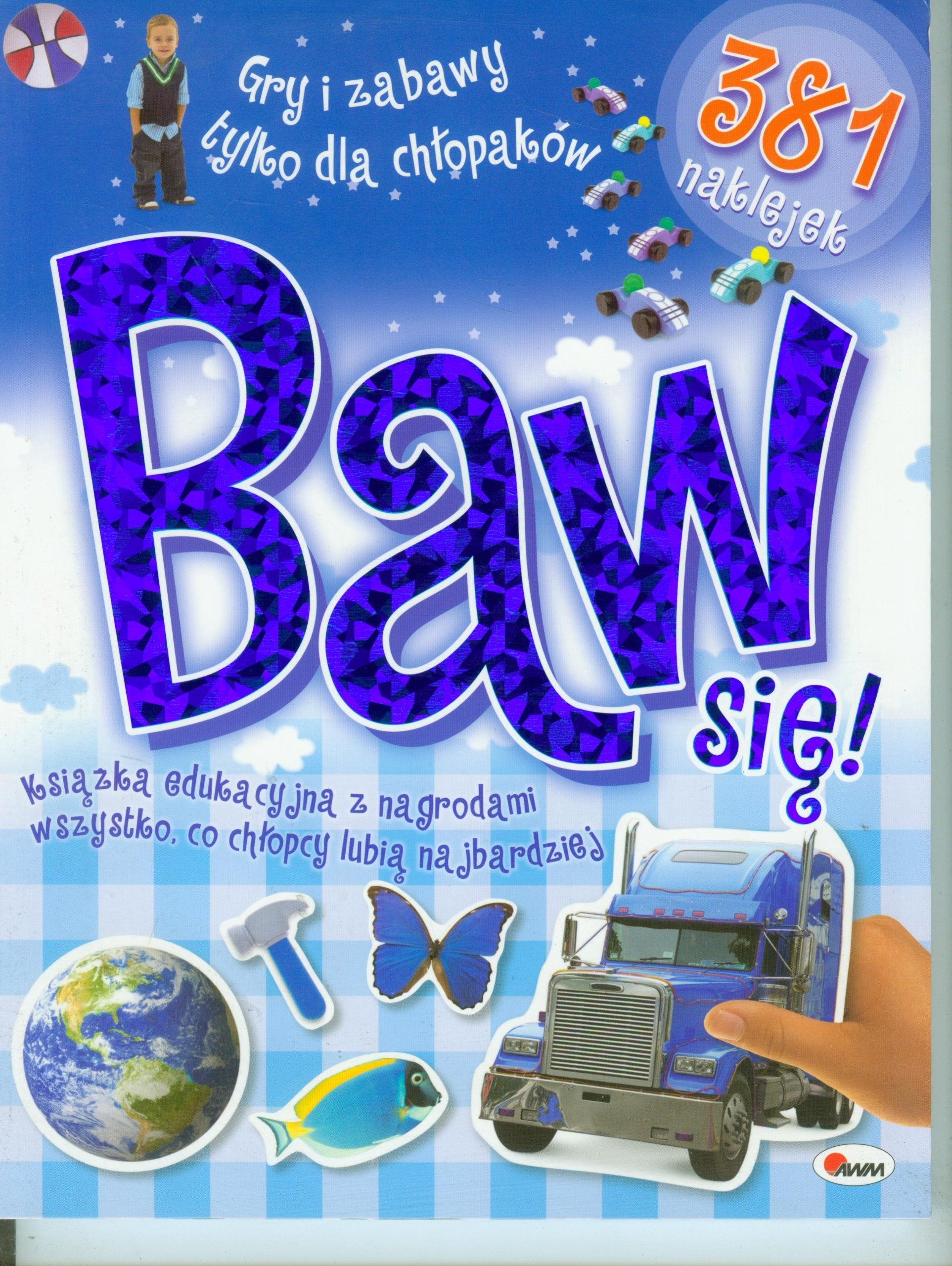Baw się Gry i zabawy tylko dla chłopaków Books