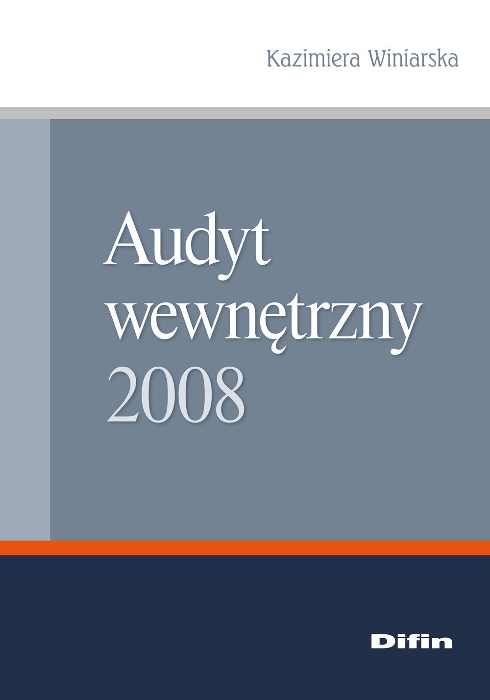 Audyt wewnętrzny 2008 Books