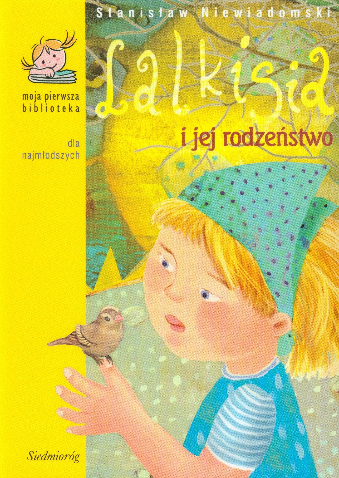 Lalkisia i jej rodzeństwo: dla najmłodszych (MOJA PIERWSZA BIBLIOTEKA) Books