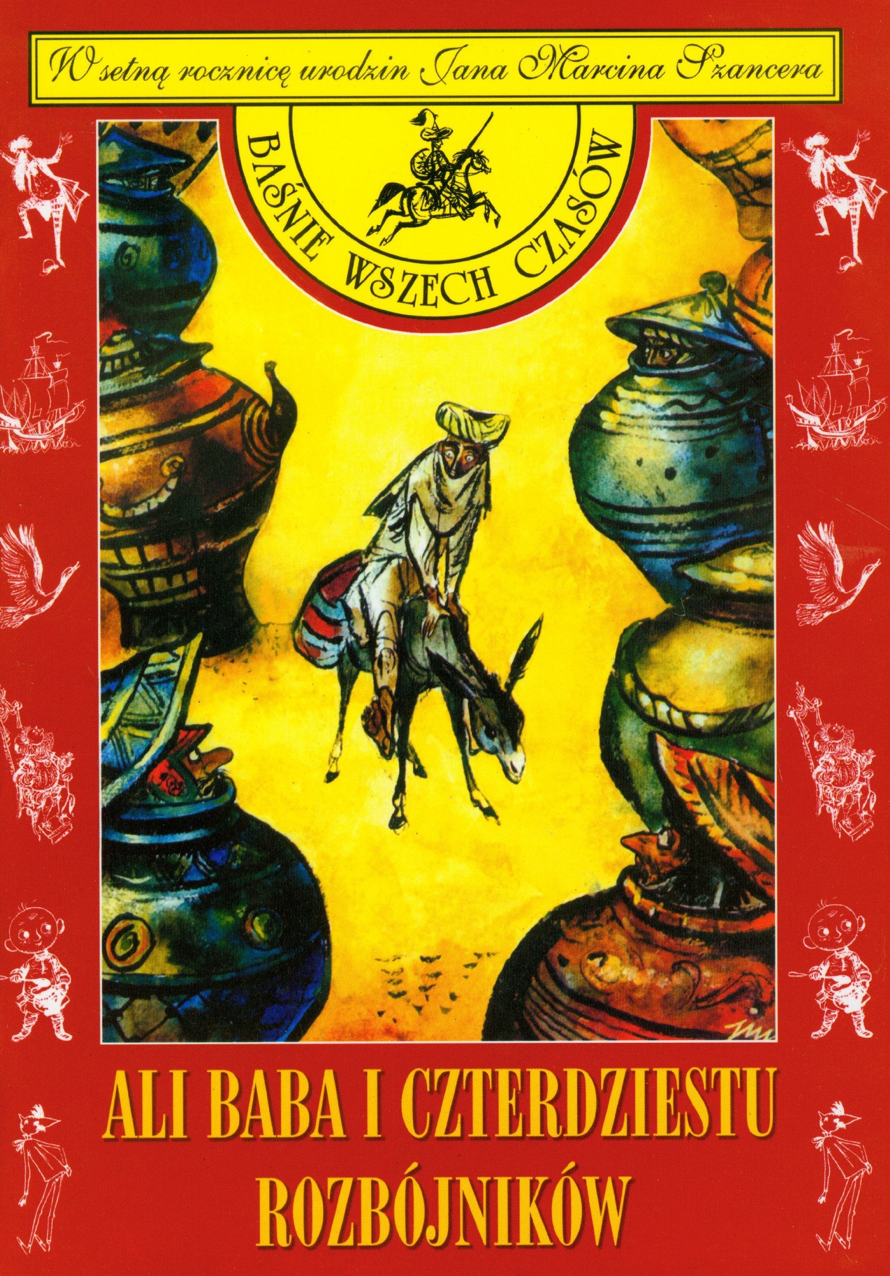 Ali Baba i czterdziestu rozbójników (BAŚNIE WSZECH CZASÓW) Books