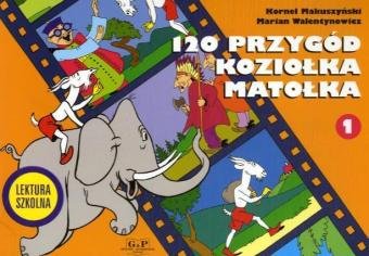 120 Przyd Koziolka Matolka Novels & Short Stories