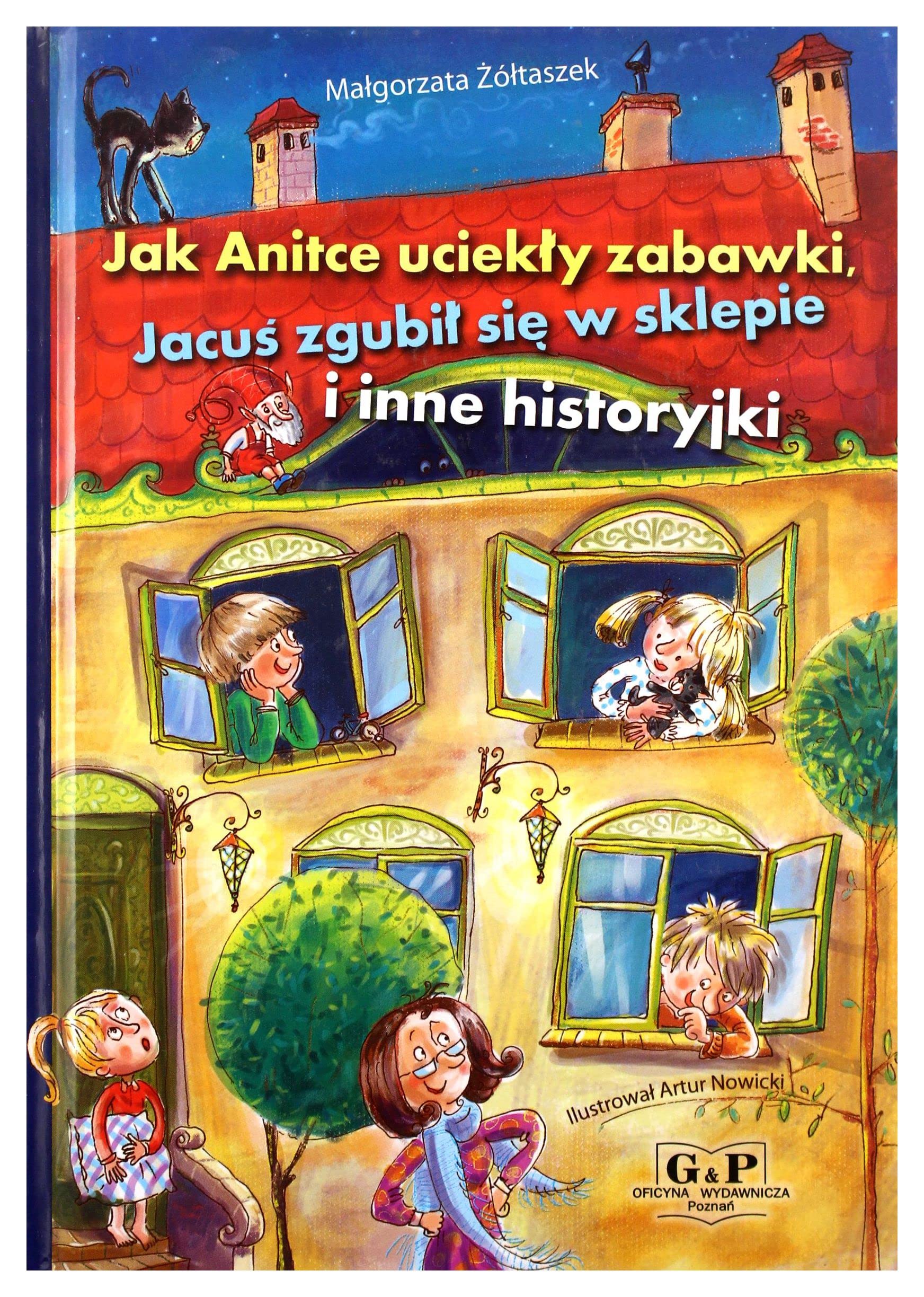 Jak Anitce uciekly zabawki, Jacus zgubil sie w sklepie i inne historyjki Fairy Tales & Legends