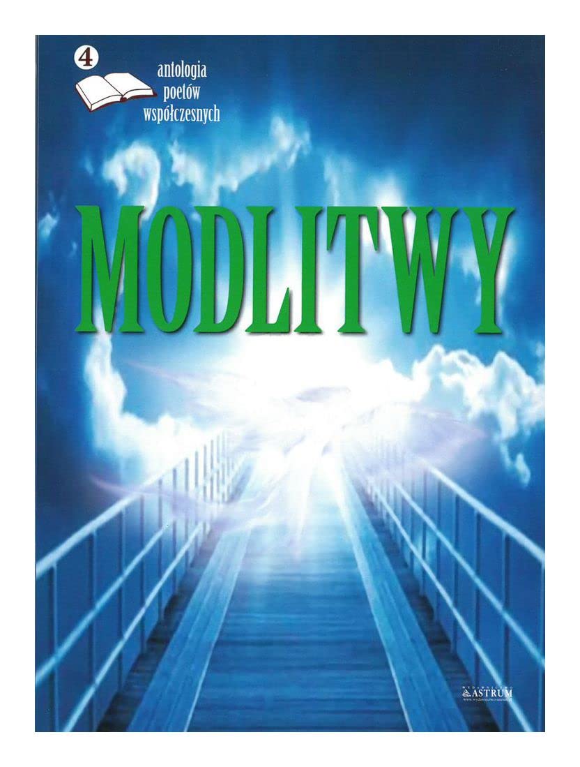 Modlitwy. Antologia poetĂlw (Tom 4) Books