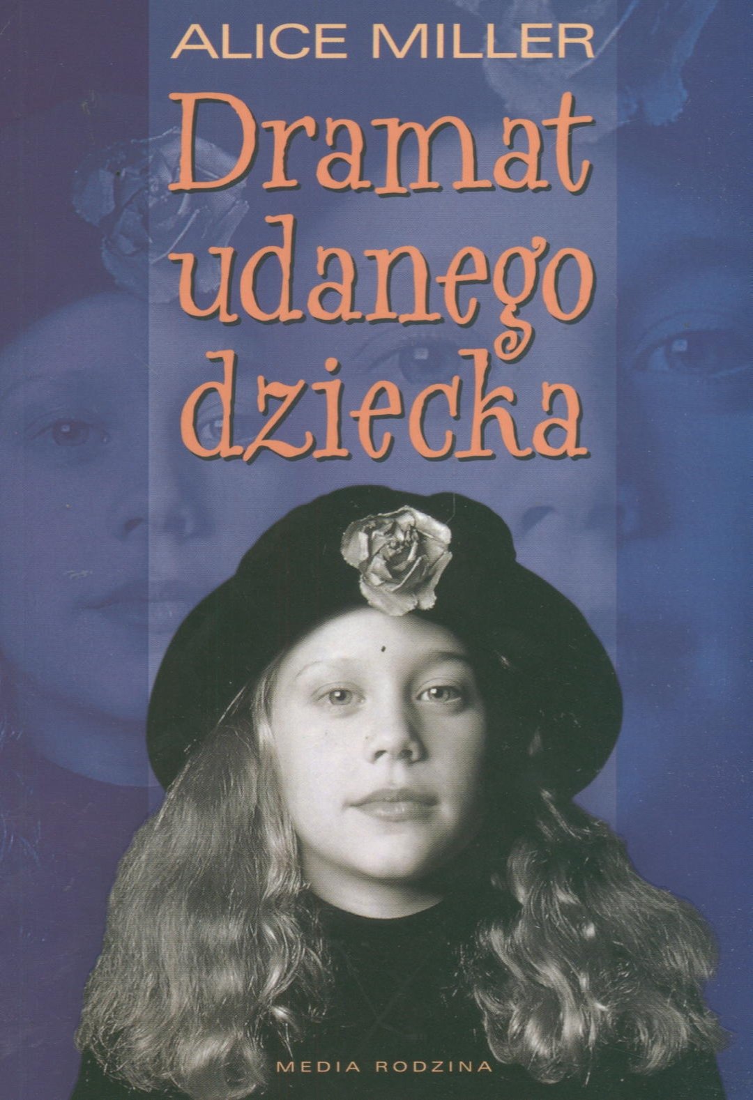 Dramat udanego dziecka: W poszukiwaniu siebie Social Sciences