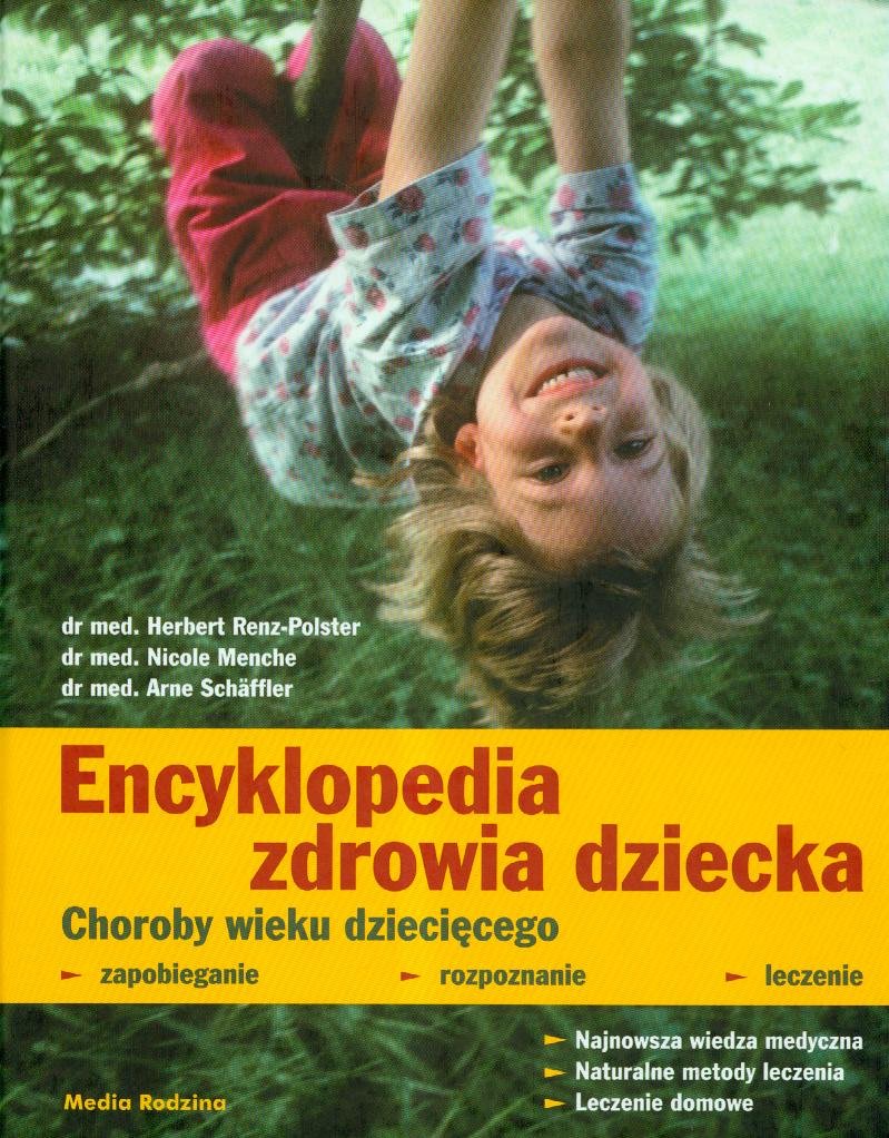 Encyklopedia zdrowia dziecka: Choroby wieku dziecięcego Books