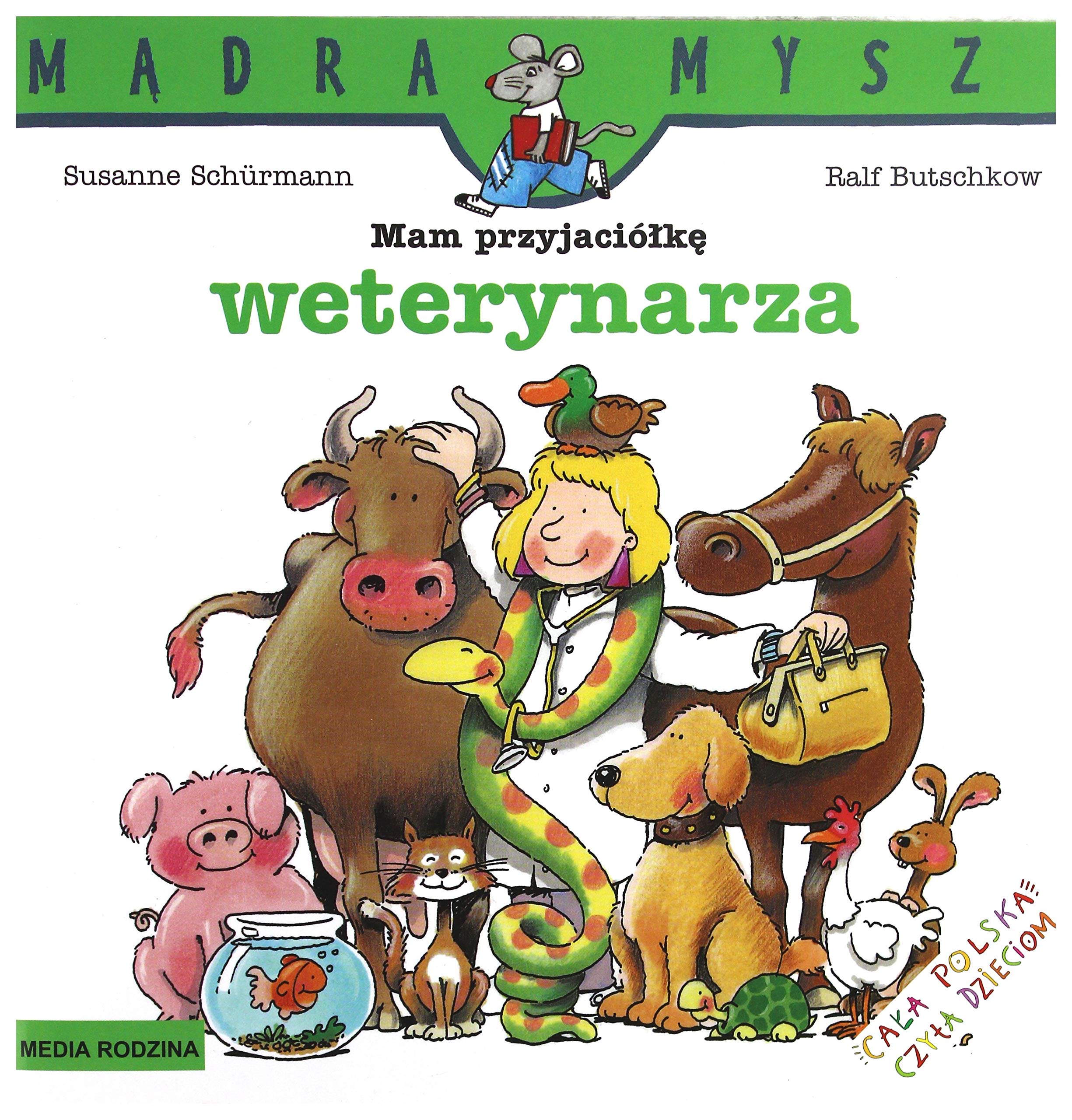 Mądra mysz Mam przyjaciółkę weterynarza Books
