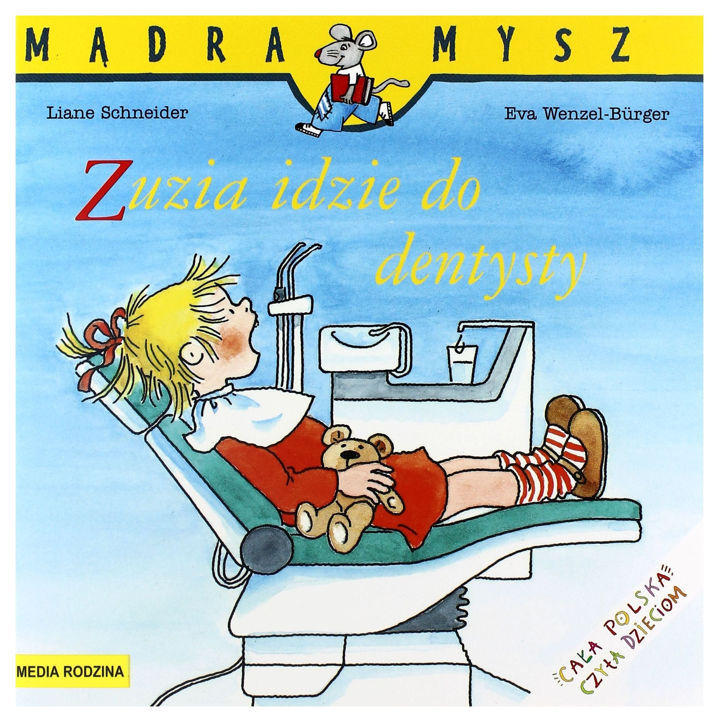 Mądra mysz Zuzia idzie do dentysty book