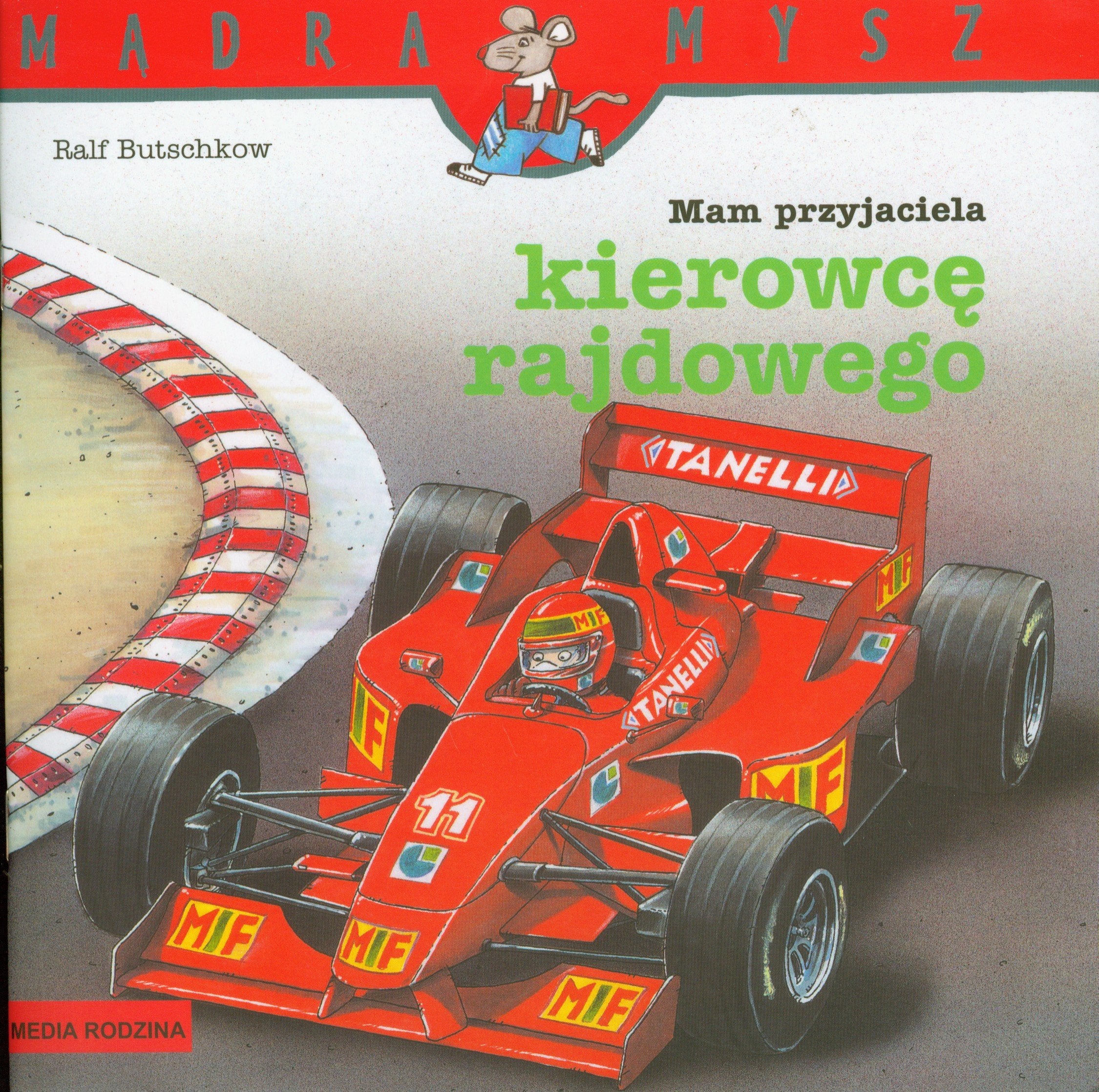 Mam przyjaciela kierowcę rajdowego Mądra mysz book