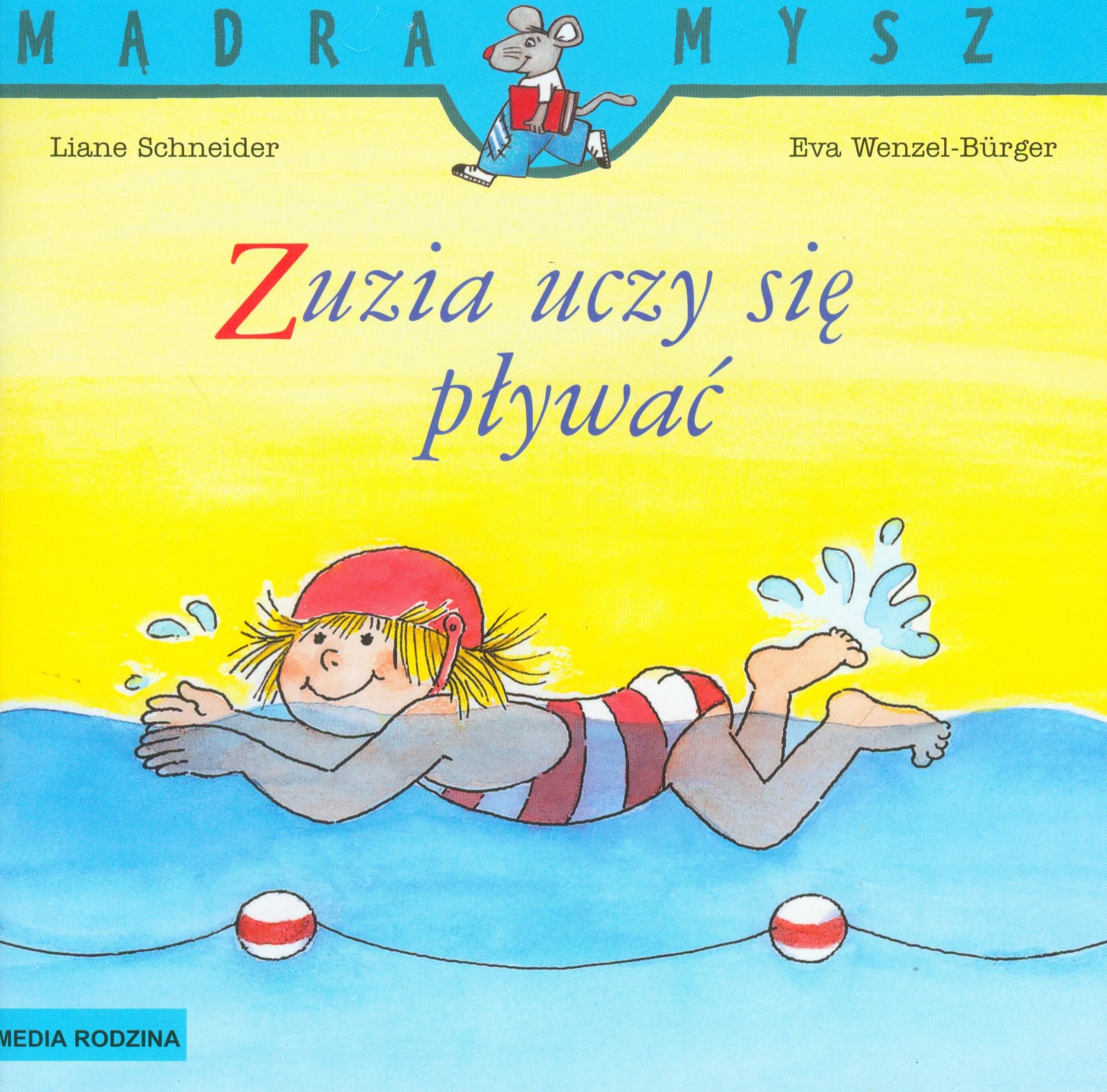 Zuzia uczy się pływać (MĄDRA MYSZ) Books