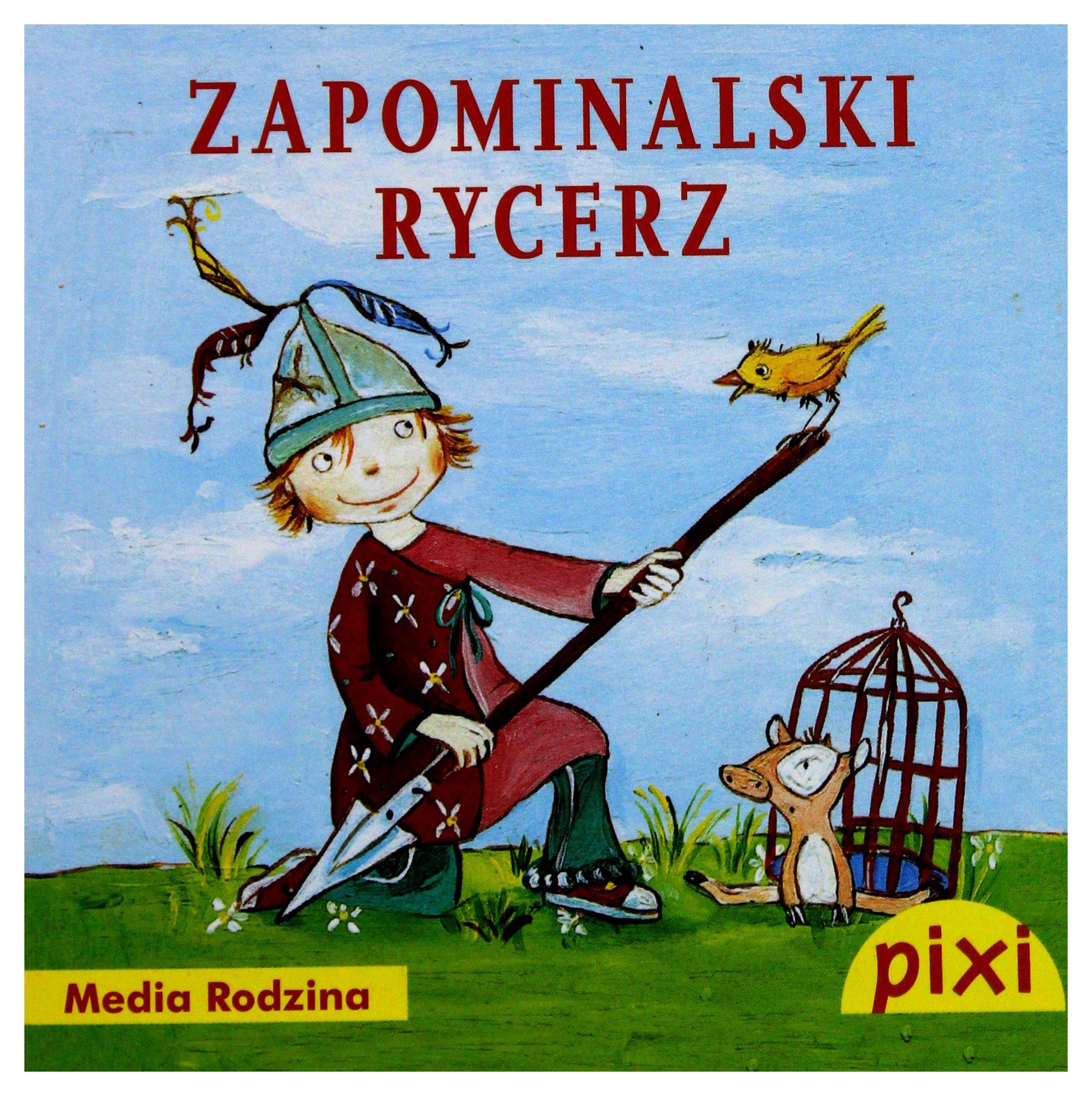 Pixi. Zapominalski rycerz Books