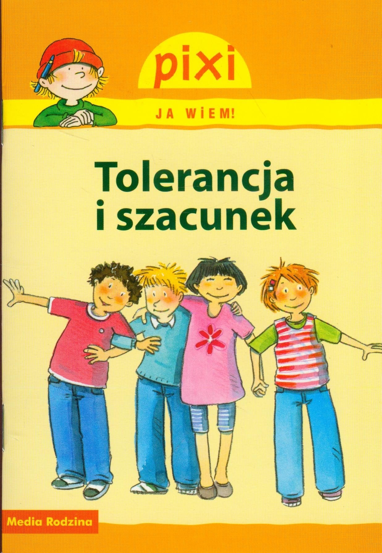 Pixi Ja wiem Tolerancja i szacunek book