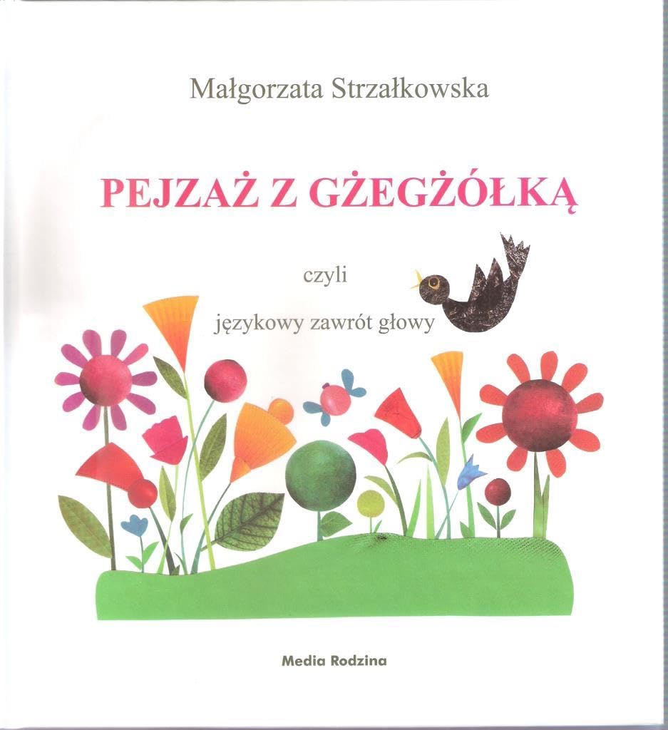 Pejzaz z gzegzolka, czyli jezykowy zawrot glowy Non-fiction