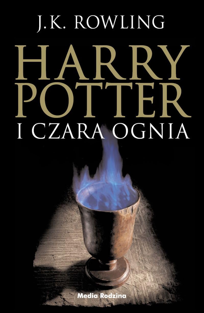 Harry Potter 4 Harry Potter i Czara Ognia Books