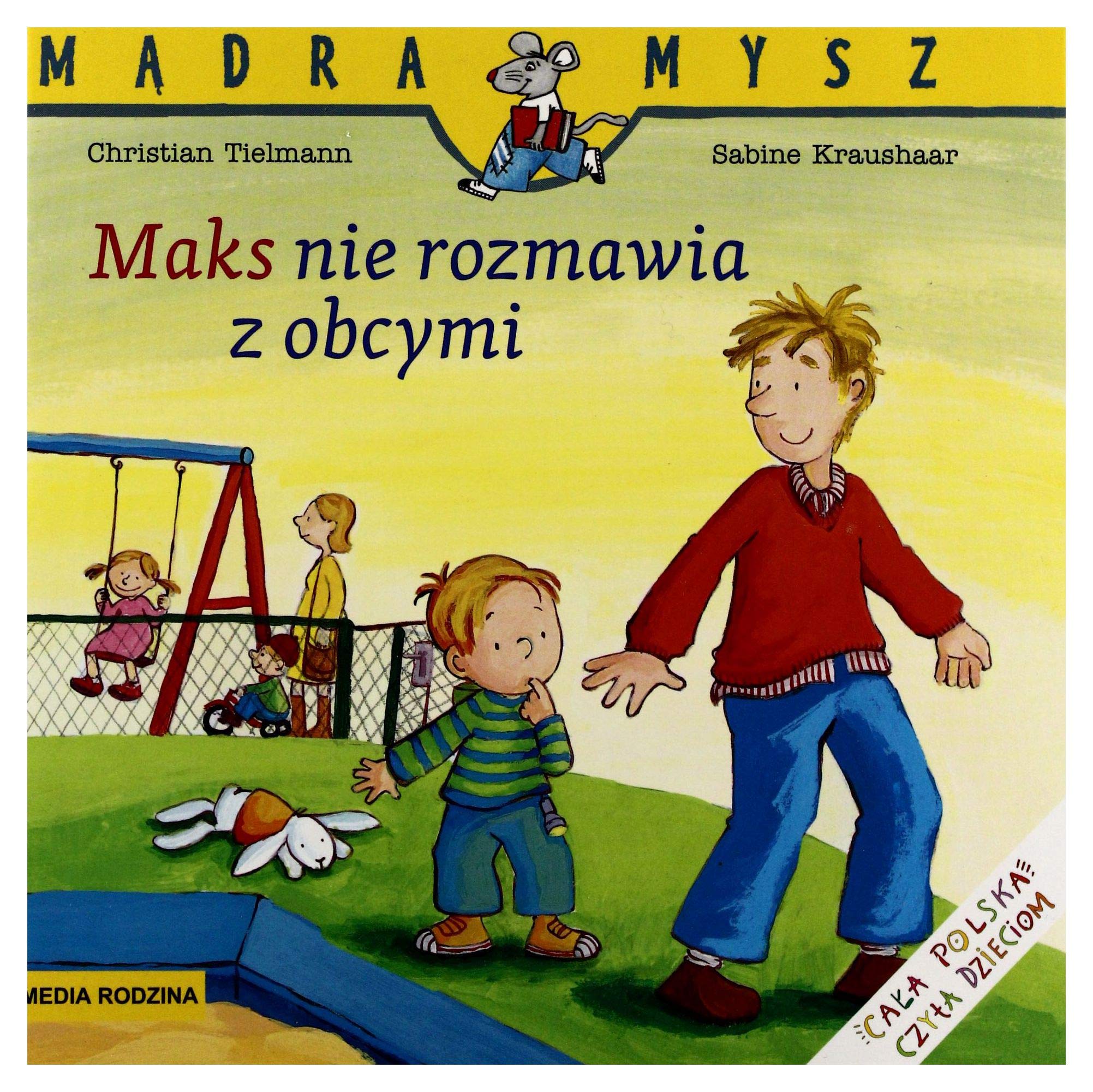 Maks nie rozmawia z obcymi (MĄDRA MYSZ) Books