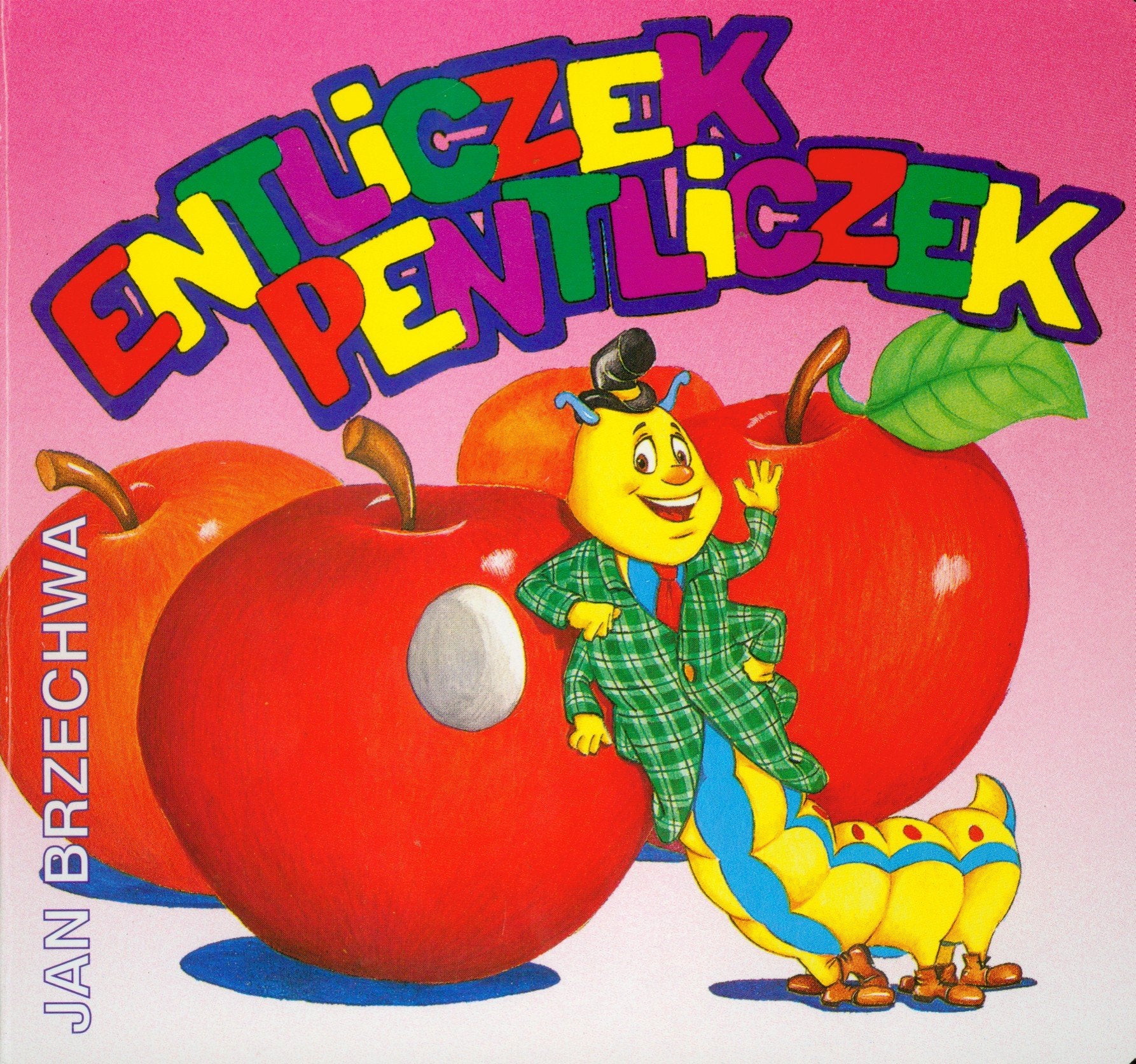 Entliczek pentliczek (BIBLIOTECZKA NIEDŹWIADKA) Books