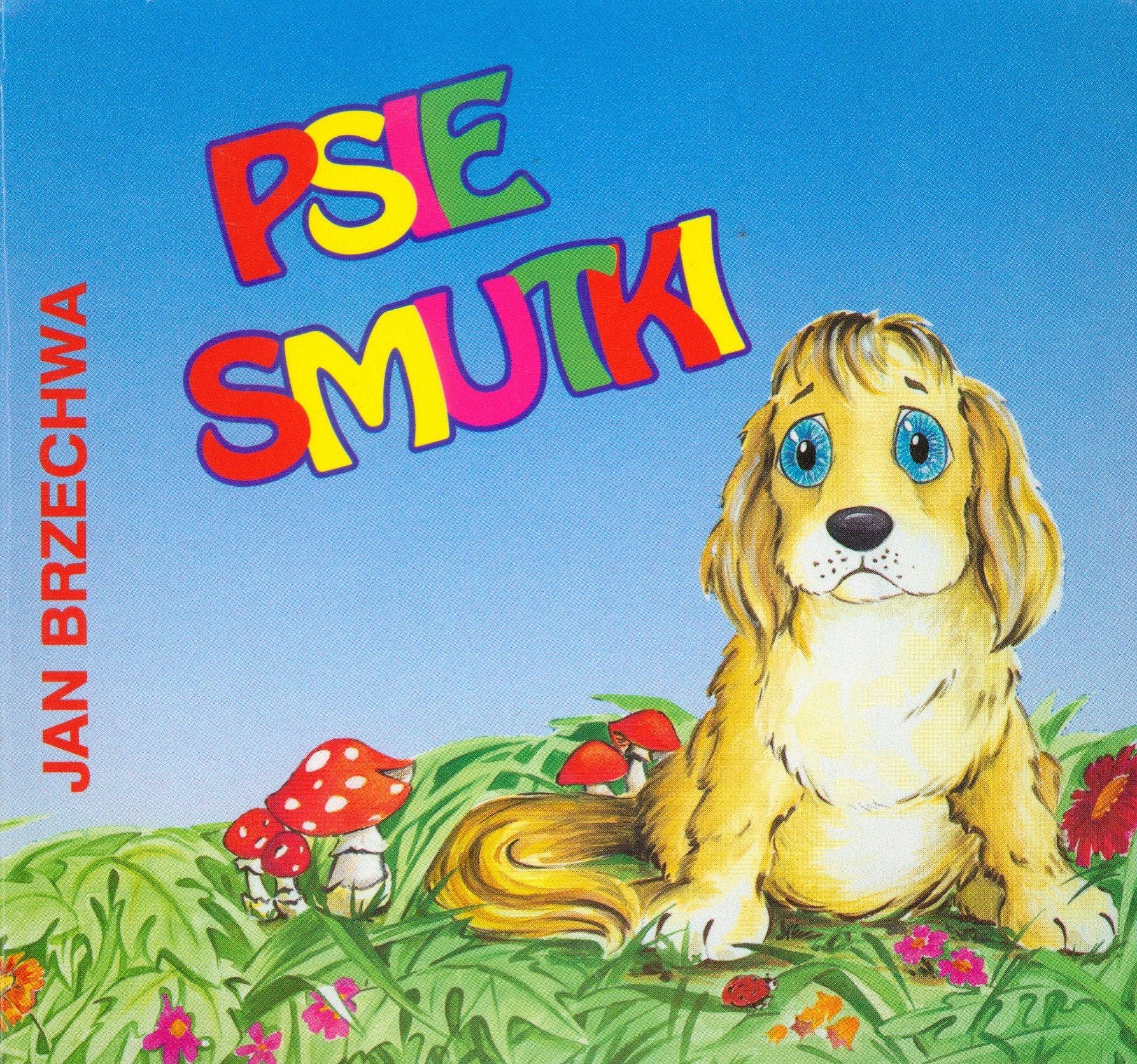 Psie smutki (BIBLIOTECZKA NIEDŹWIADKA) Books