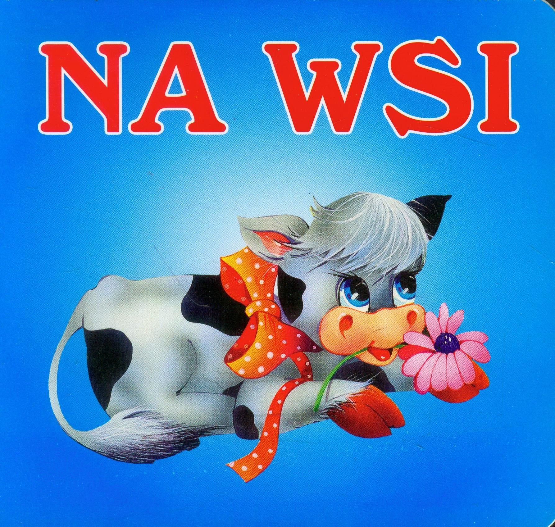 Na wsi (BIBLIOTECZKA NIEDŹWIADKA) Books
