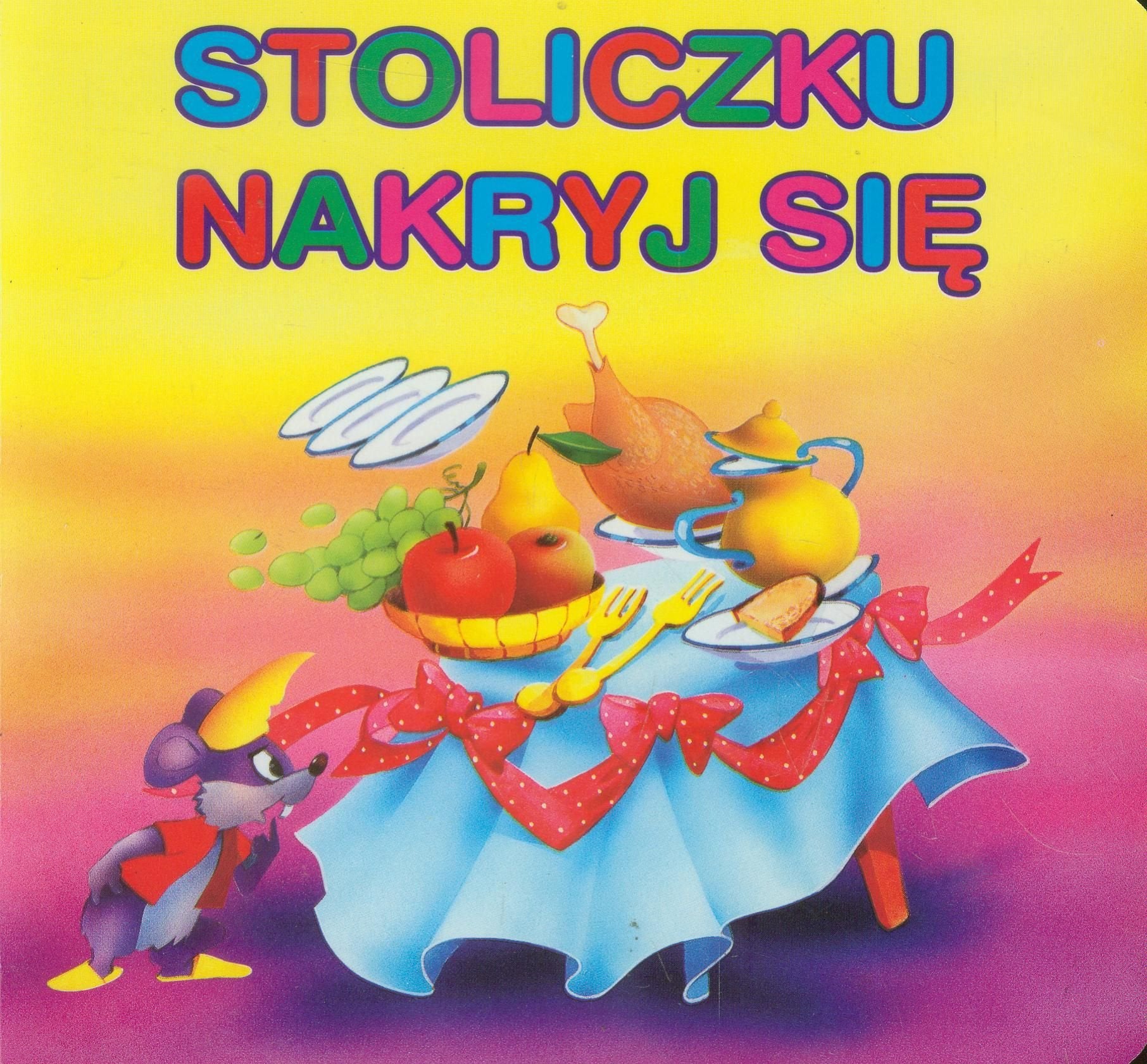 Stoliczku nakryj się (BIBLIOTECZKA NIEDŹWIADKA) Books