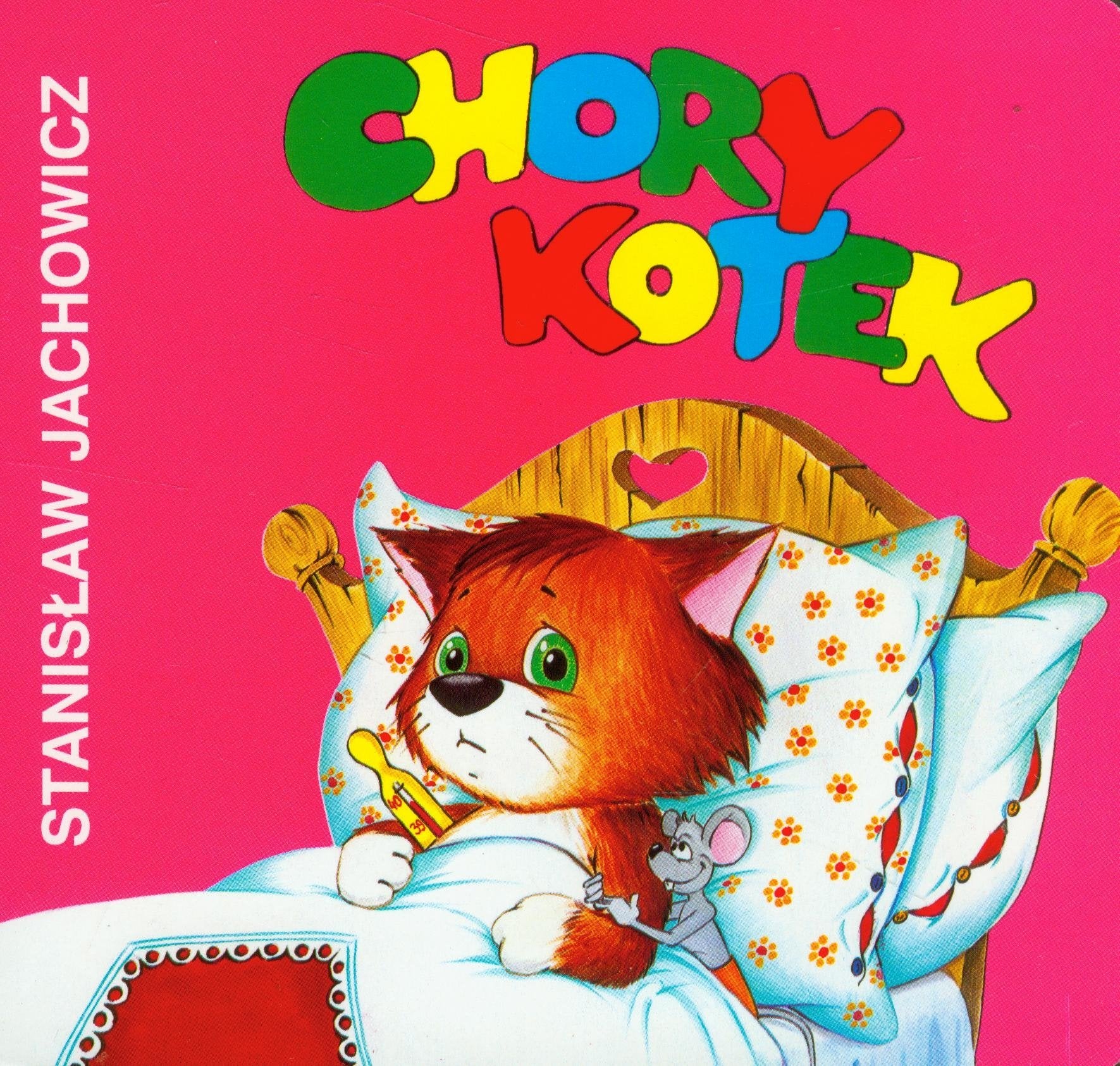 Chory kotek (BIBLIOTECZKA NIEDŹWIADKA) Books