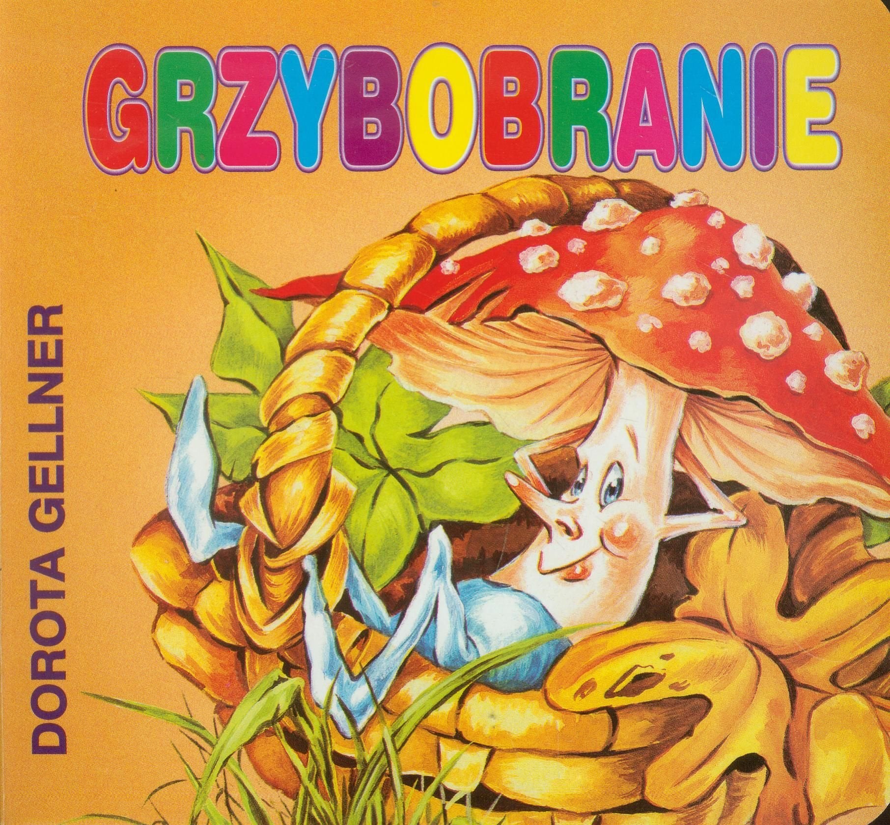 Grzybobranie (BIBLIOTECZKA NIEDŹWIADKA) Books