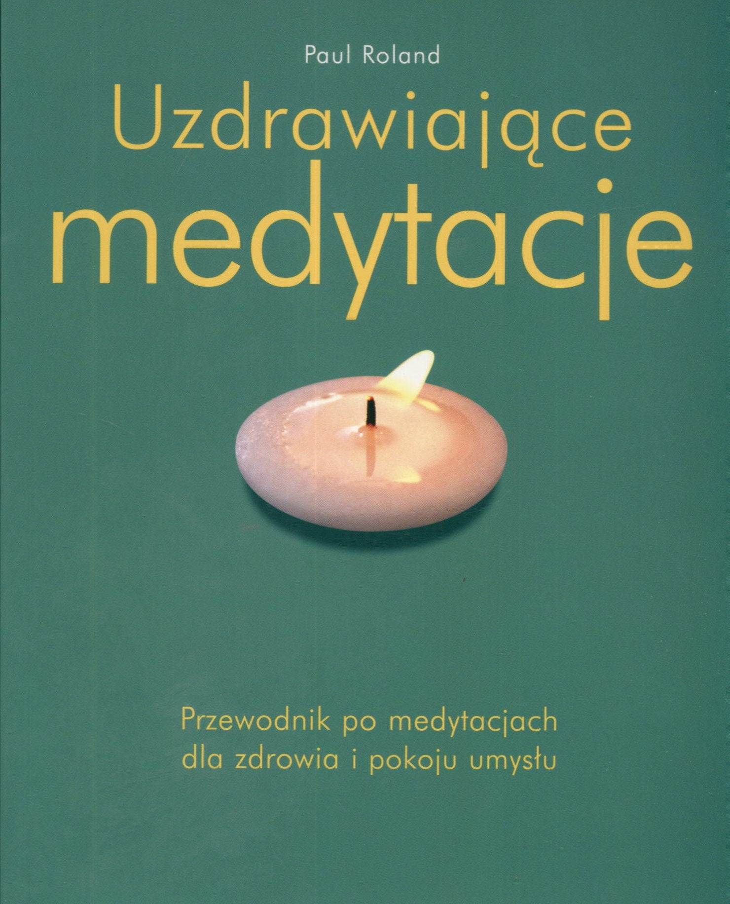 Uzdrawiające medytacje Books