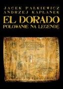 El Dorado Polowanie na legendę Books