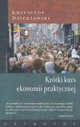 Krótki kurs ekonomii praktycznej (ANTROPOS) Books