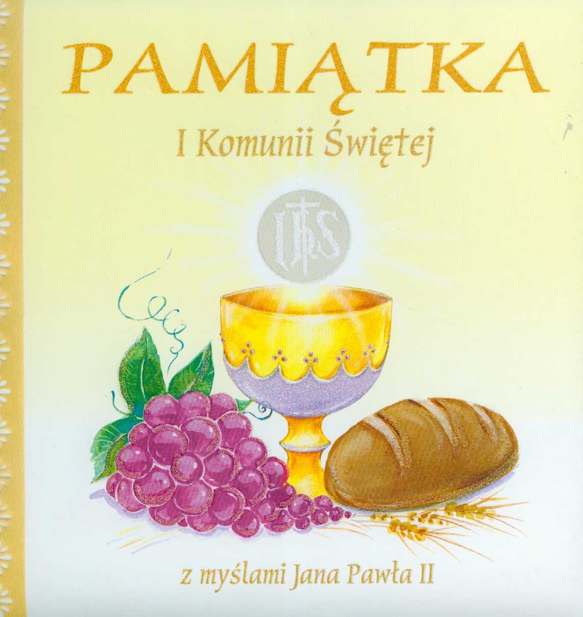 Pamiątka I Komunii Świętej z myślami Jana Pawła II book