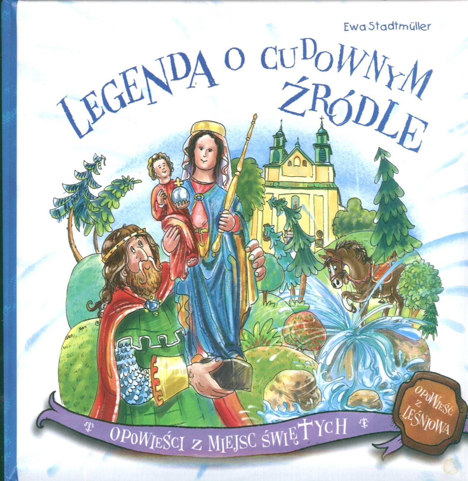 Legenda o cudownym źródle Books