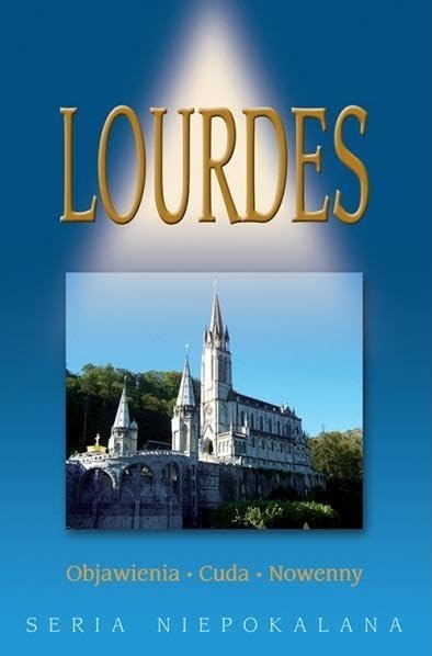 Lourdes Objawienia Cuda Noweny (NIEPOKALANA) Books