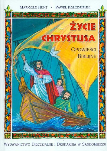 Życie Chrystusa opowieści biblijne Books