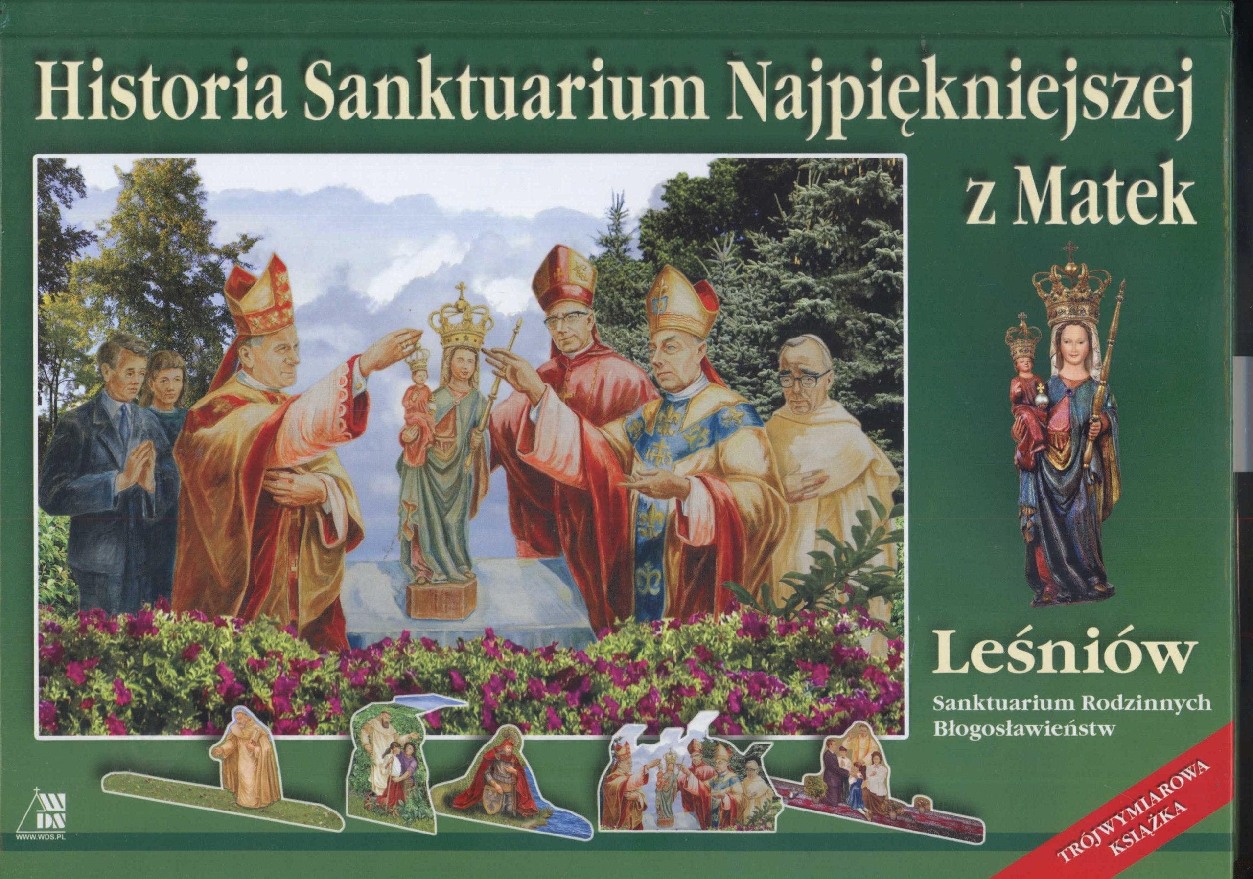 Historia Sanktuarium Najpiękniejszej z Matek Leśniów: Sanktuarium Rodzinnych Błogosławieństw Books